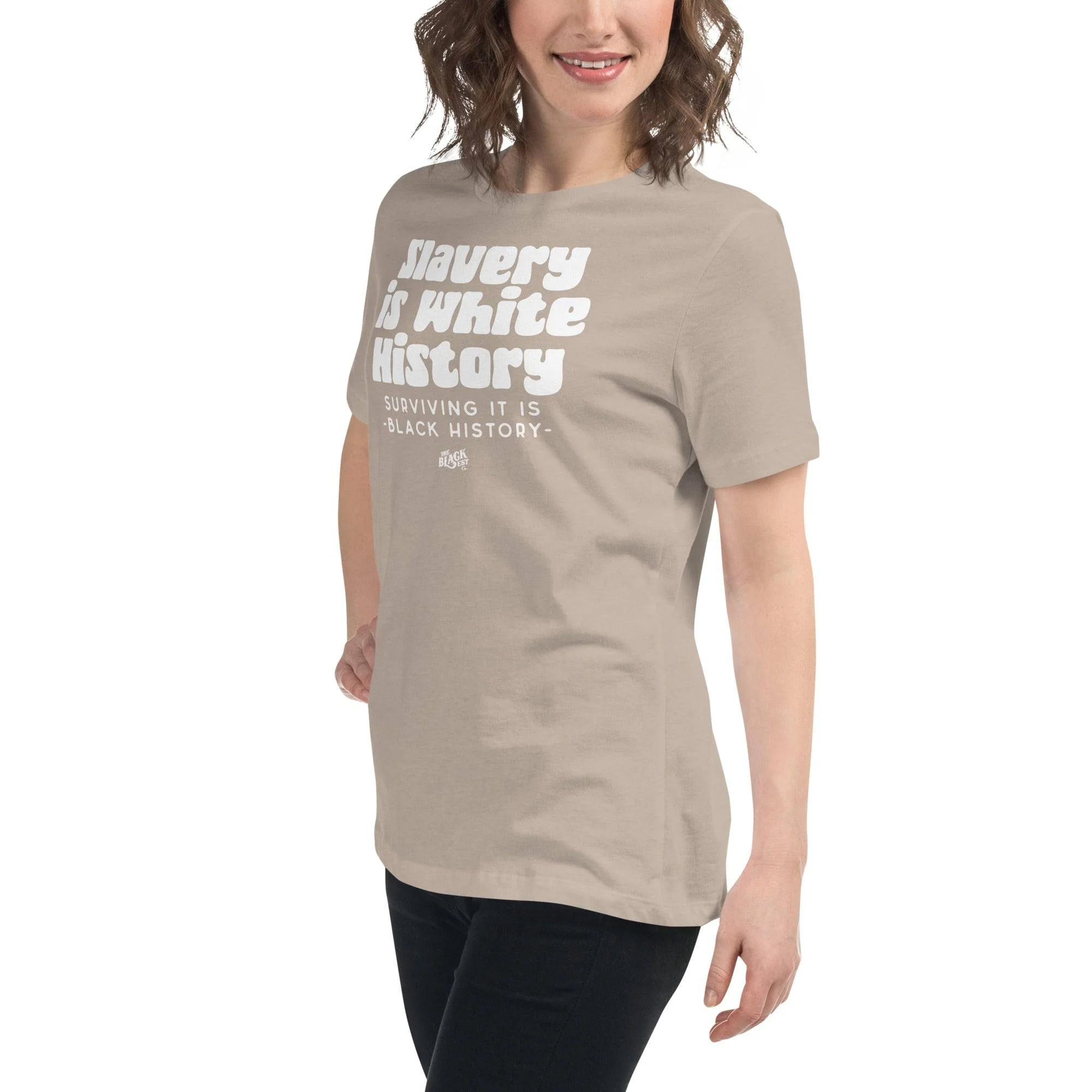 ALLY VERSION Slavery Is White History Womens Relaxed T-Shirt - Image 9