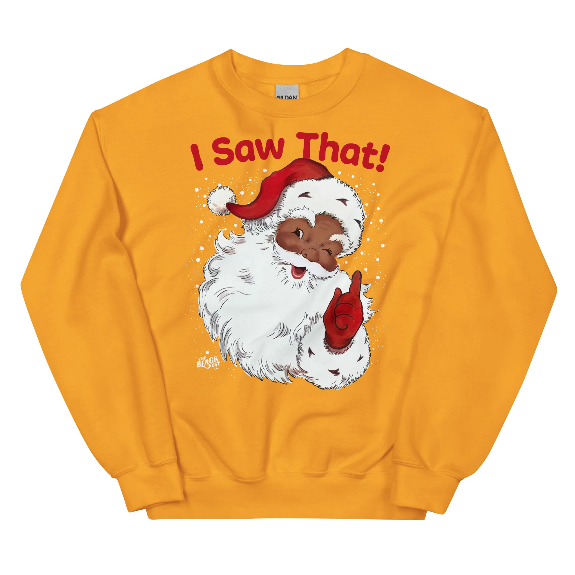 Black Santa I Saw That Unisex Sweatshirt - Image 10