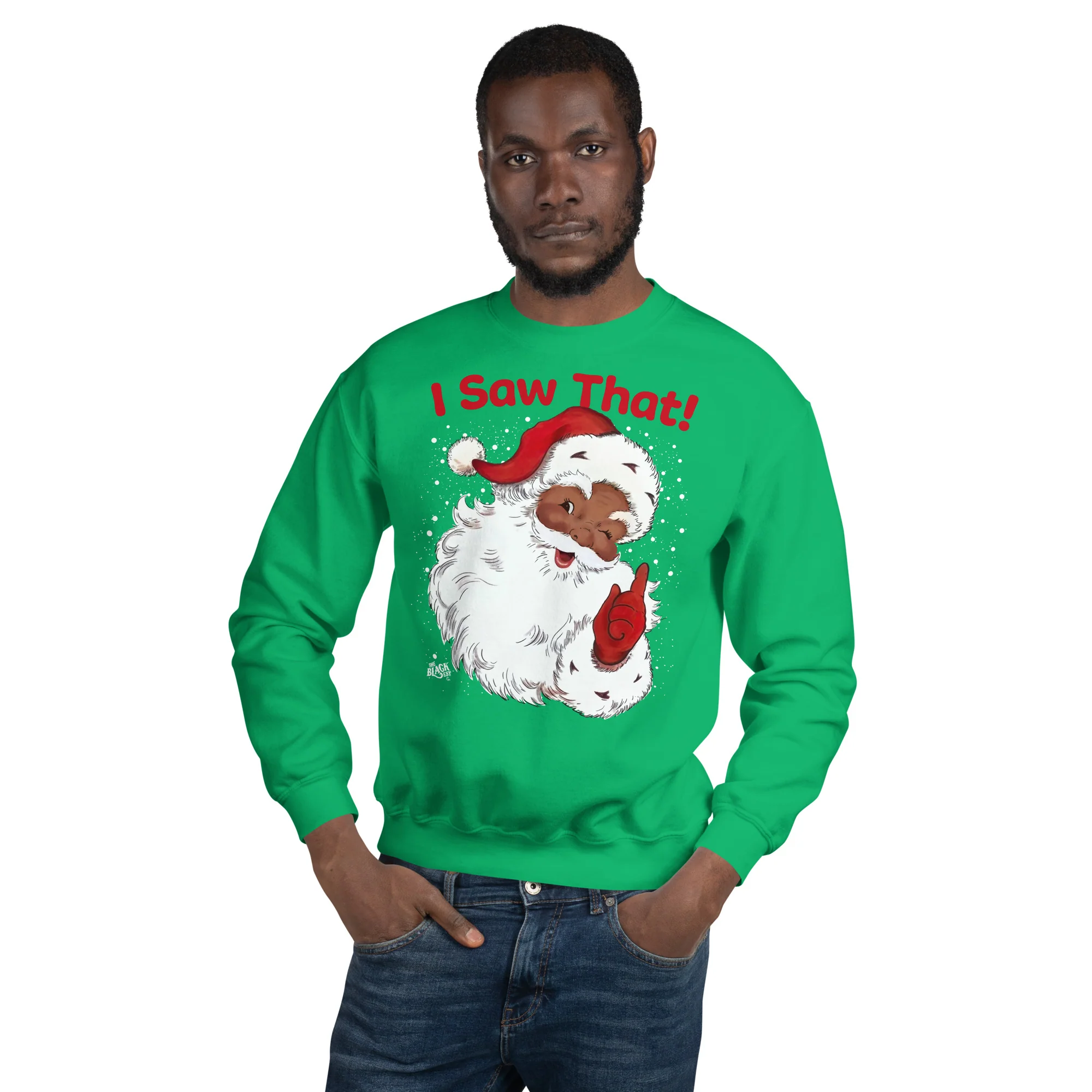 Black Santa I Saw That Unisex Sweatshirt - Image 3