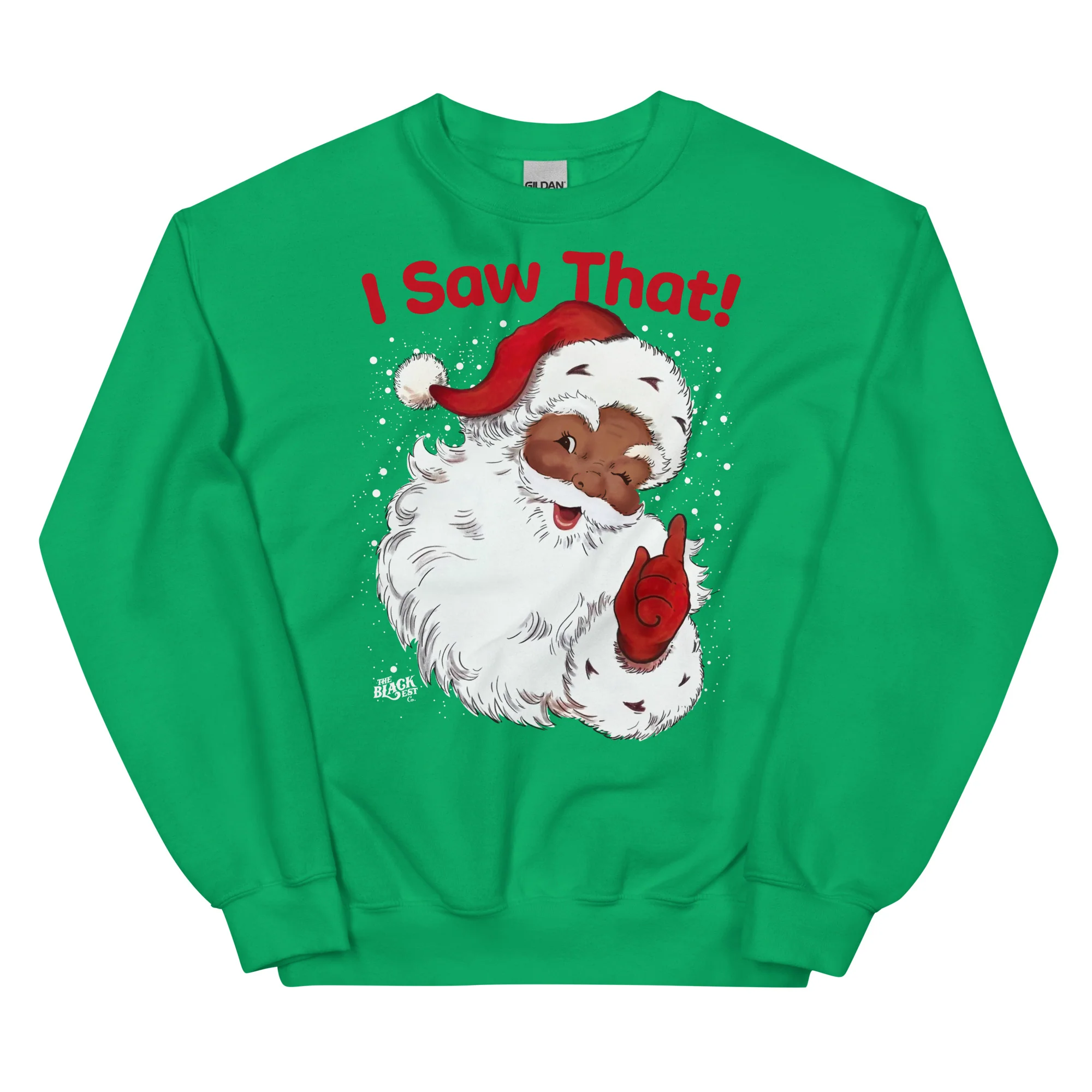 Black Santa I Saw That Unisex Sweatshirt - Image 4