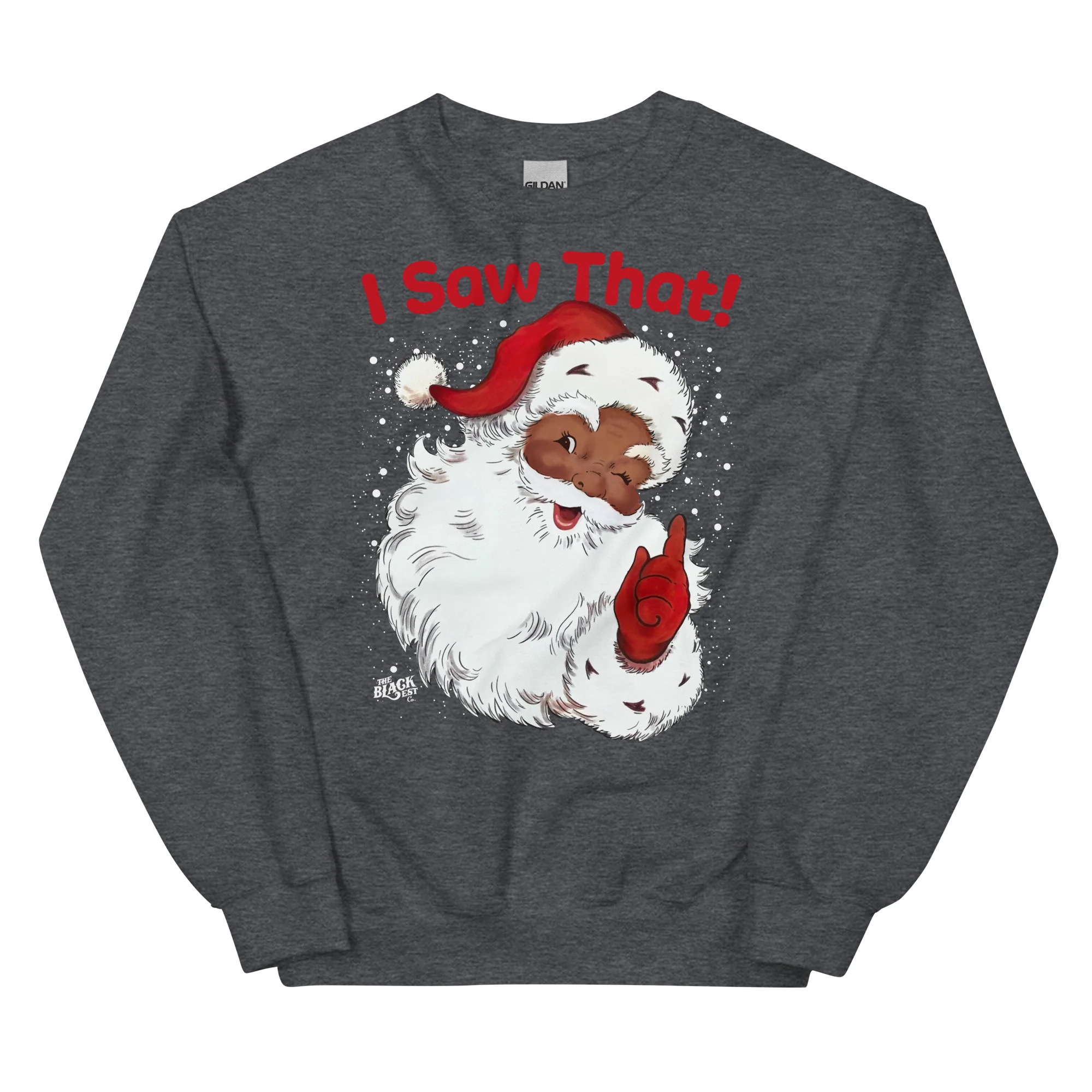 Black Santa I Saw That Unisex Sweatshirt - Image 8