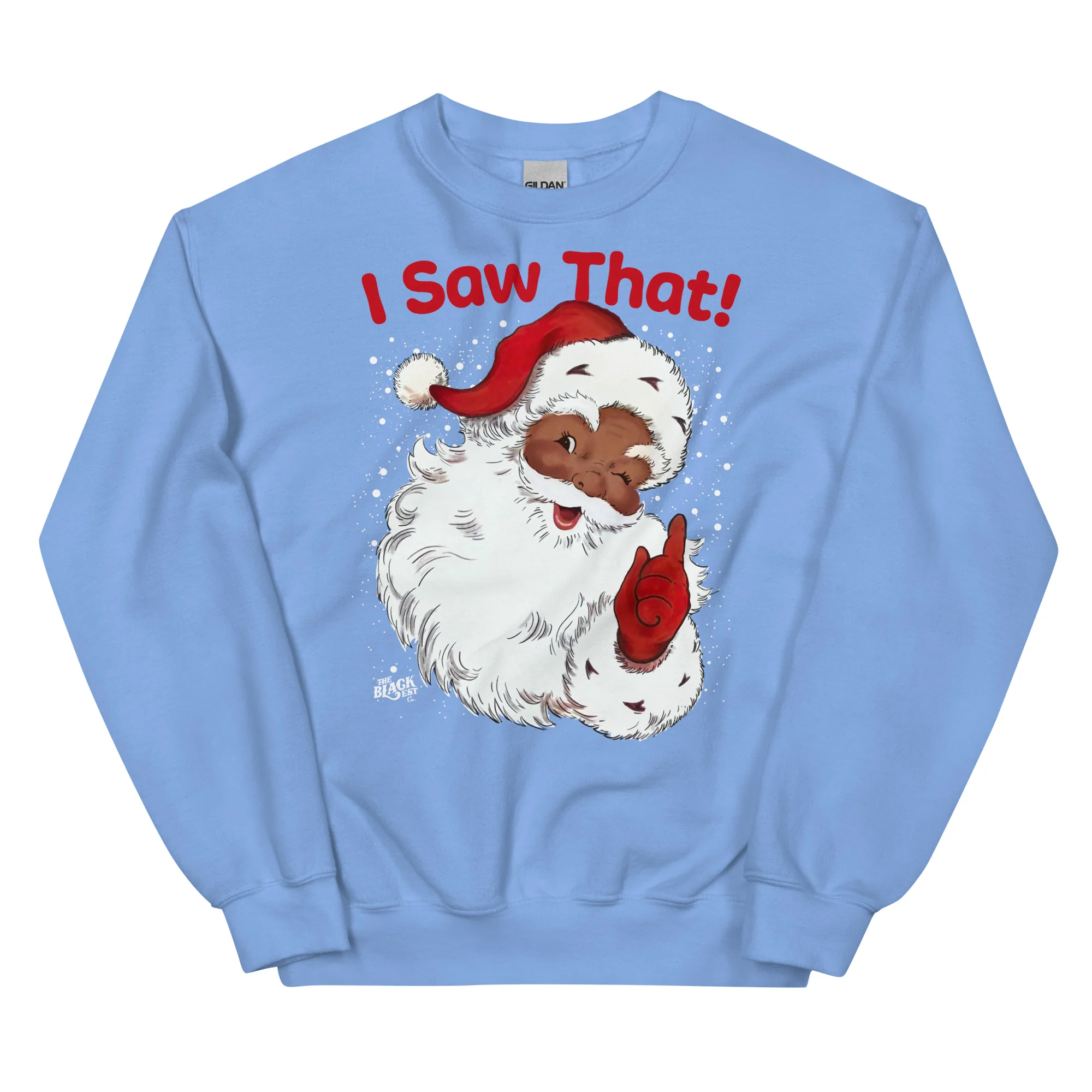 Black Santa I Saw That Unisex Sweatshirt - Image 9