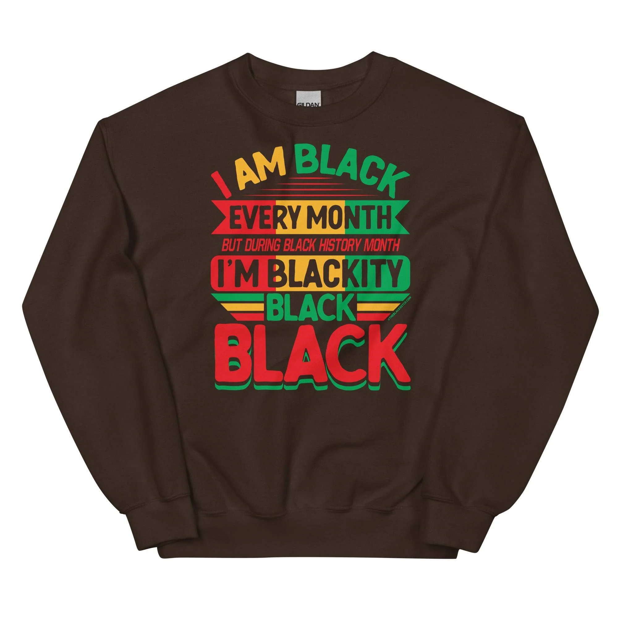 Blackity Black Black History Month Sweatshirt - Image 4