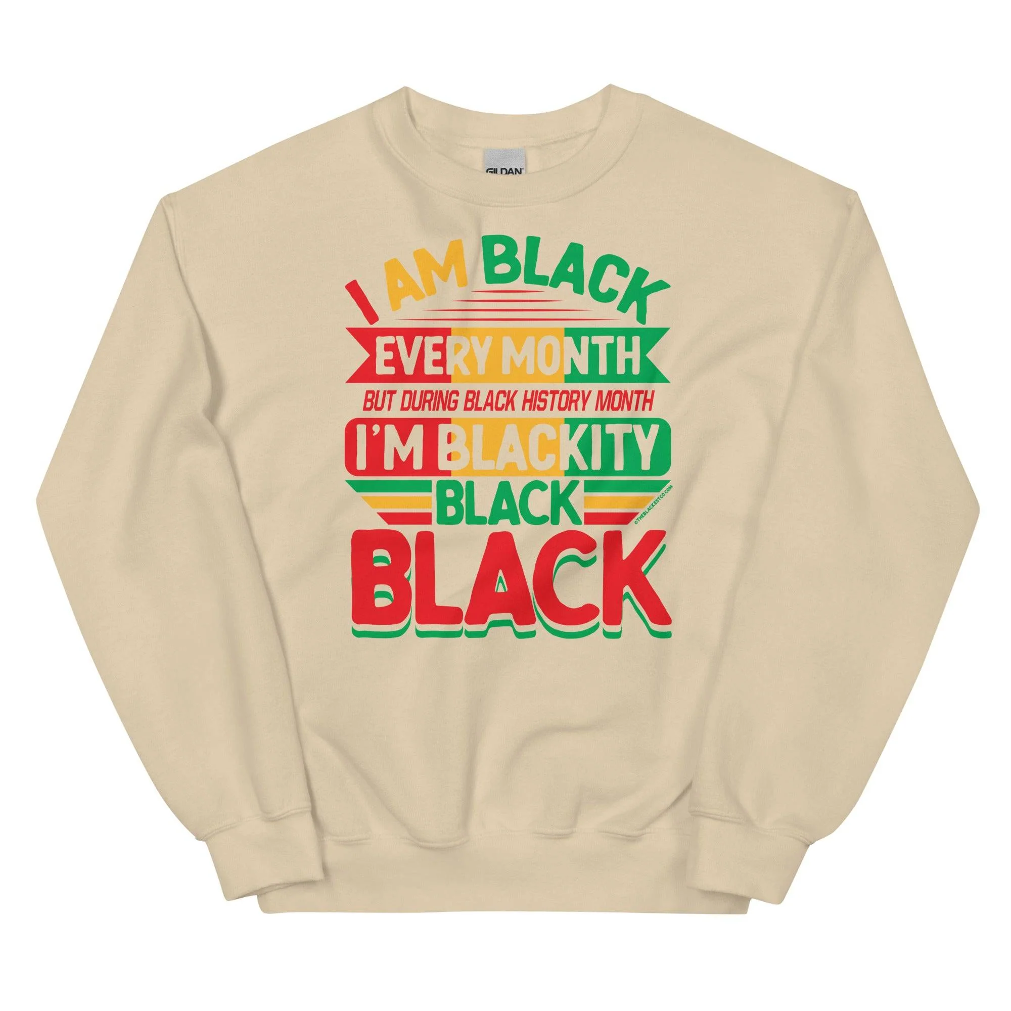 Blackity Black Black History Month Sweatshirt - Image 9