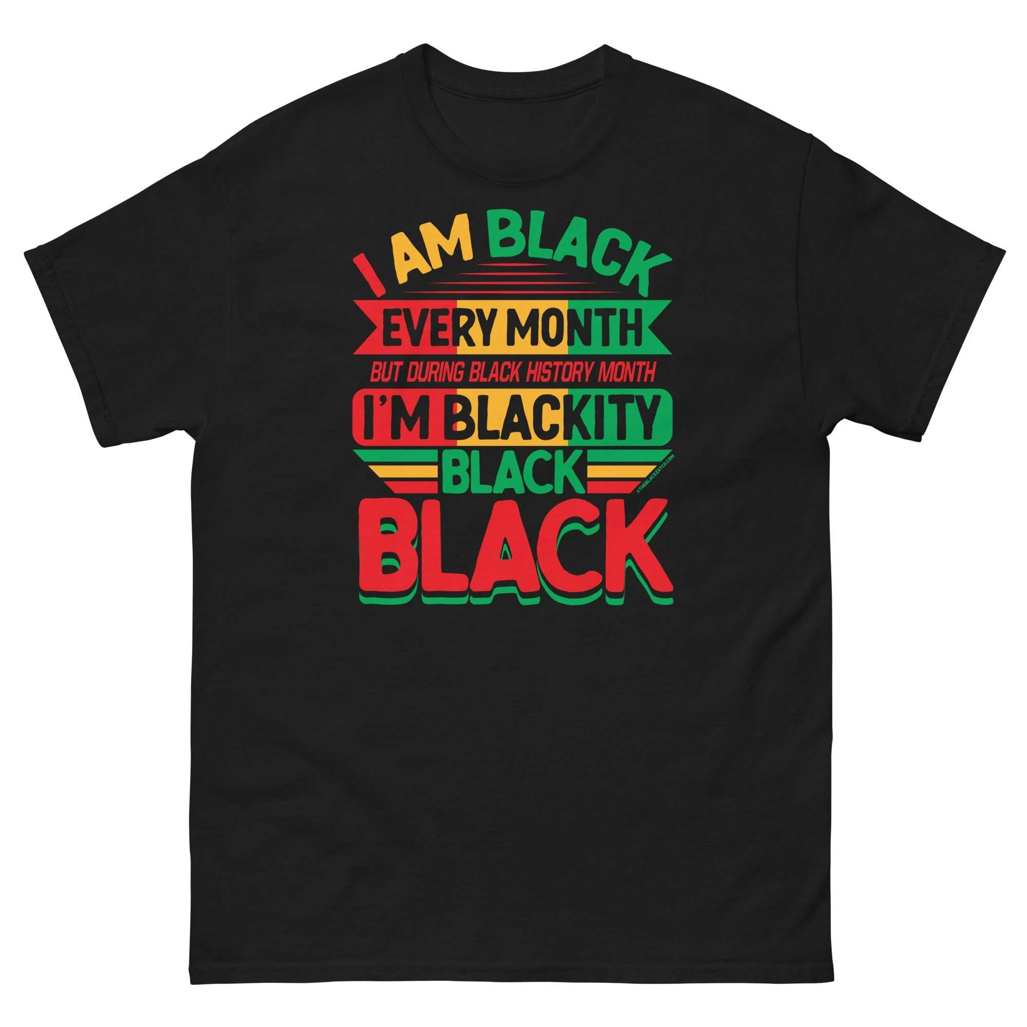 Blackity Black Black History Month Unisex T-Shirt