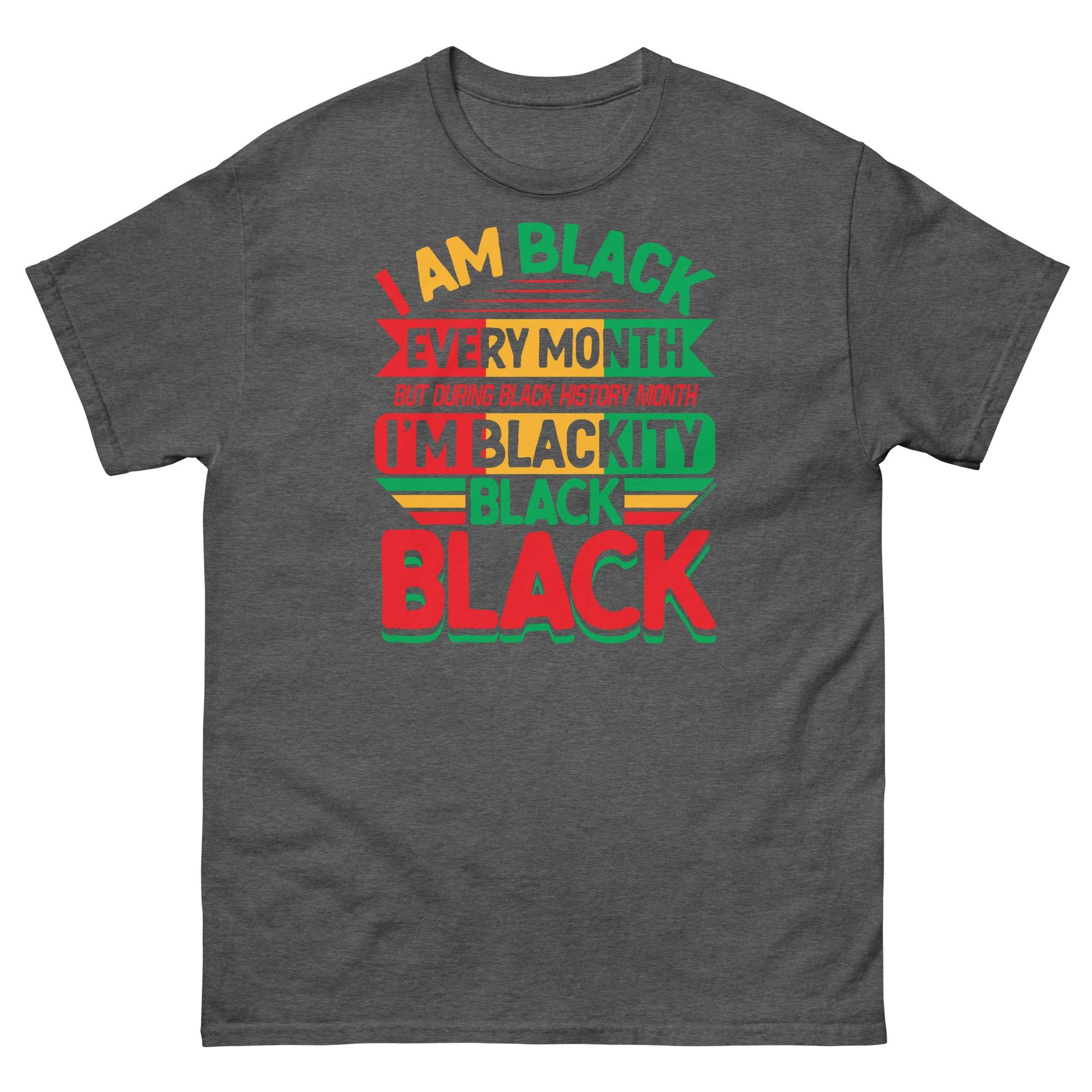 Blackity Black Black History Month Unisex T-Shirt - Image 9