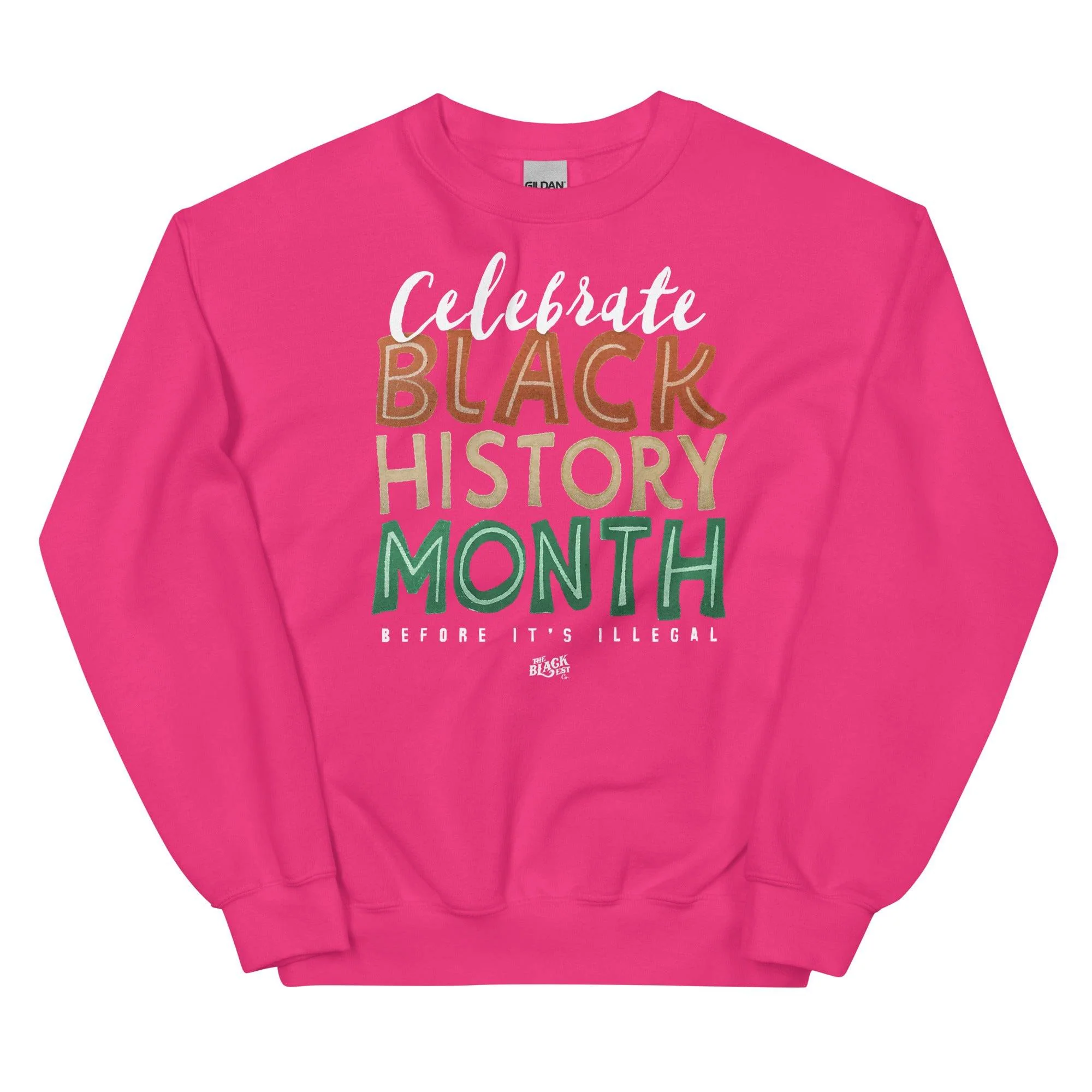 Celebrate Black History Month Before Its Illegal Sweatshirt - Image 10