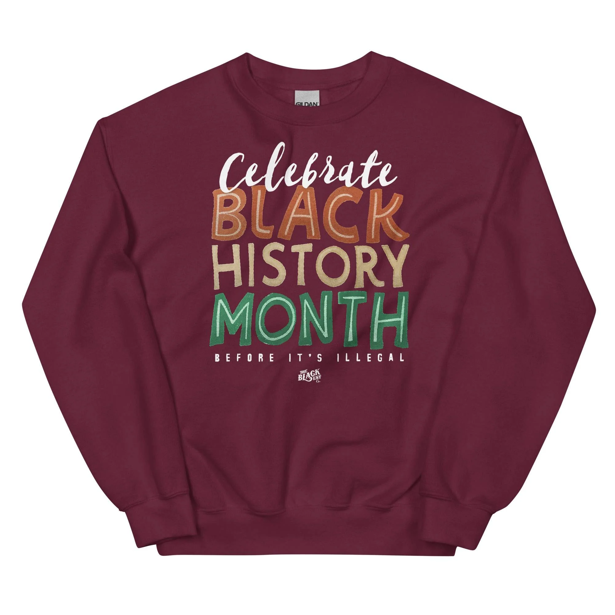 Celebrate Black History Month Before Its Illegal Sweatshirt - Image 6