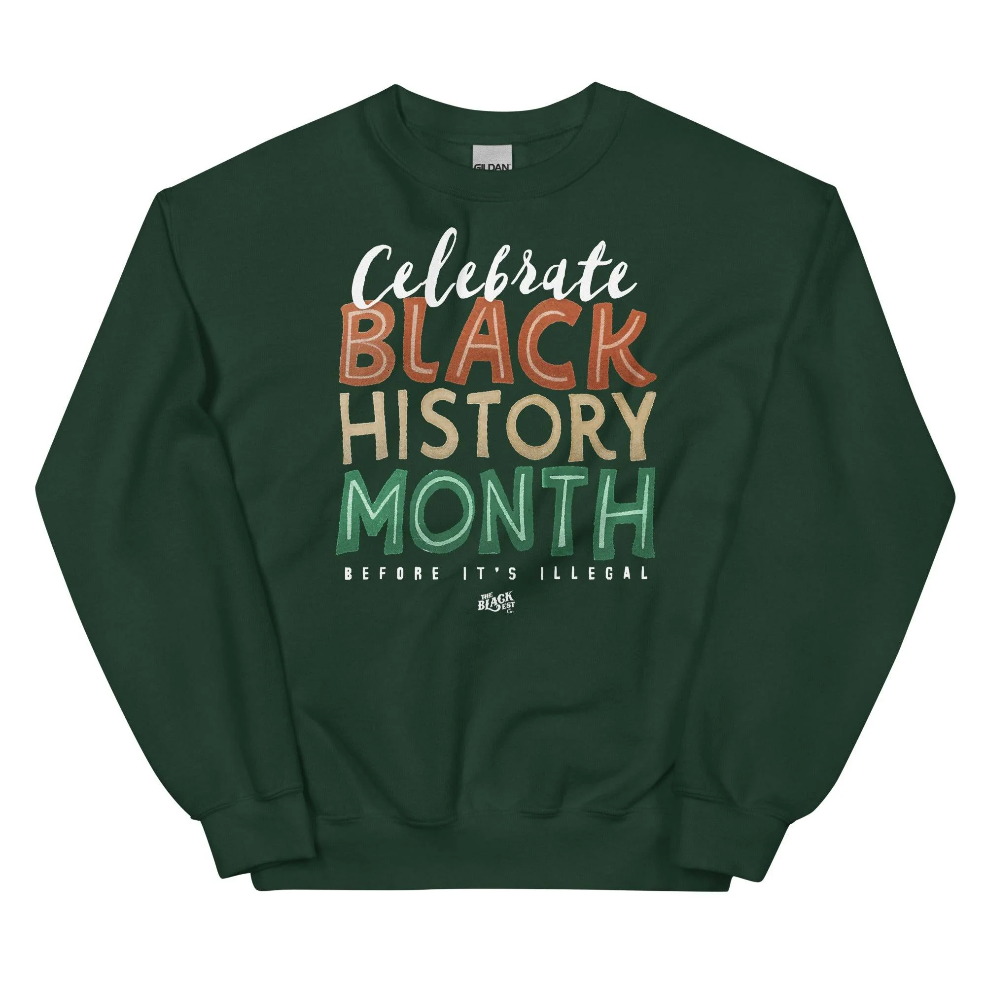 Celebrate Black History Month Before Its Illegal Sweatshirt - Image 7