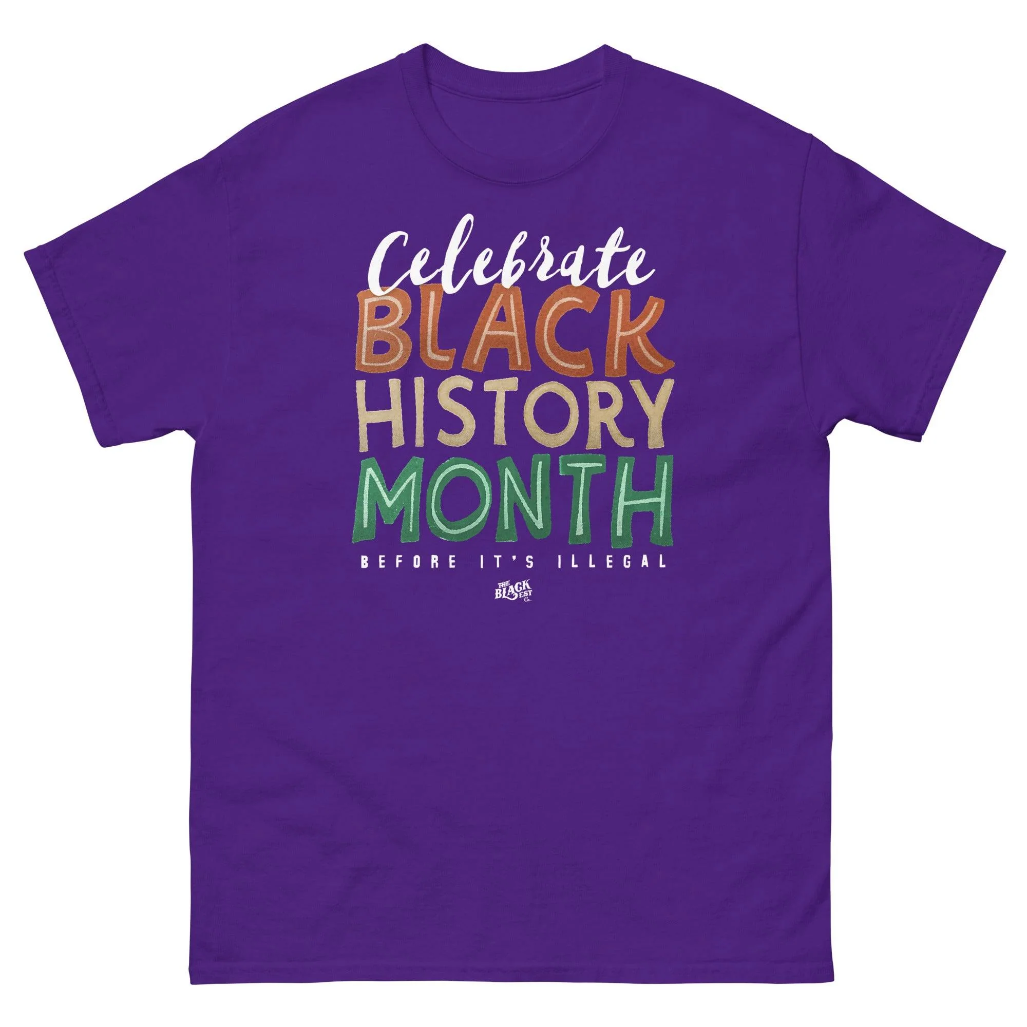 Celebrate Black History Month Before Its Illegal T-Shirt - Image 7