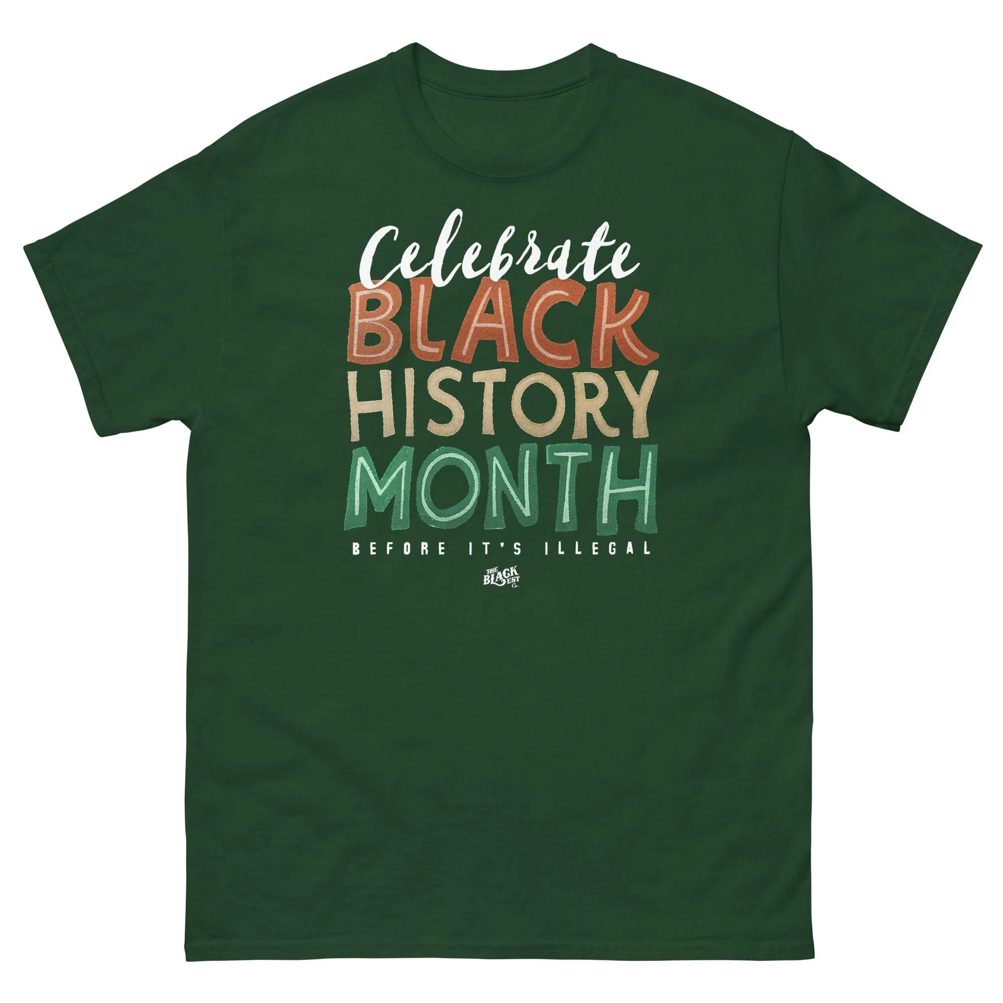 Celebrate Black History Month Before Its Illegal T-Shirt - Image 8