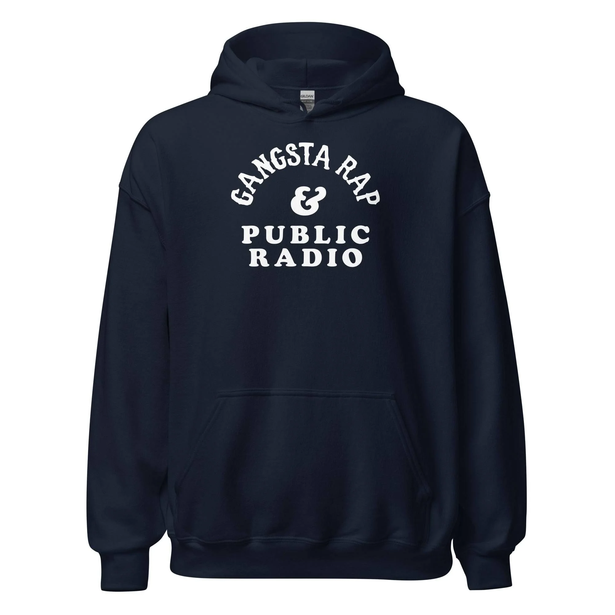 Gangsta Rap And Public Radio Unisex Staple Hoodie