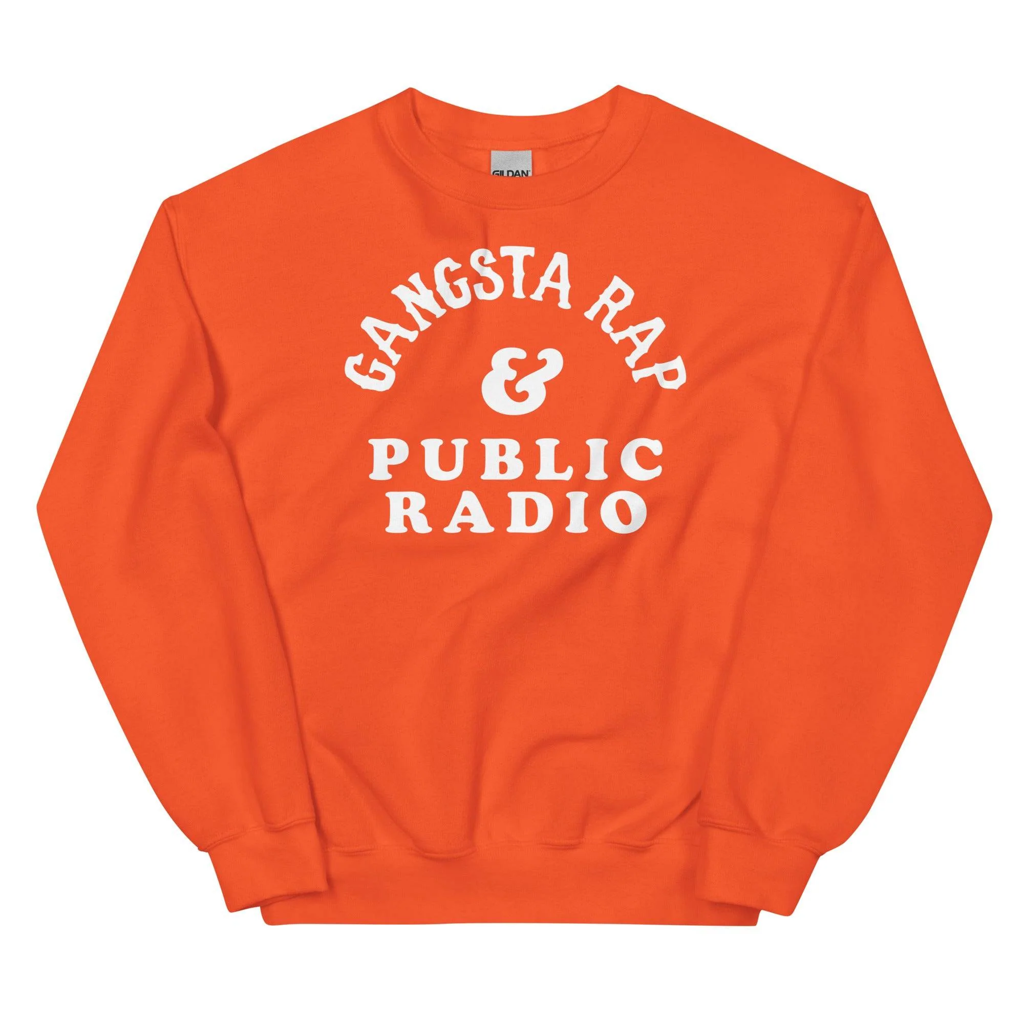 Gangsta Rap And Public Radio Unisex Staple Sweatshirt - Image 11