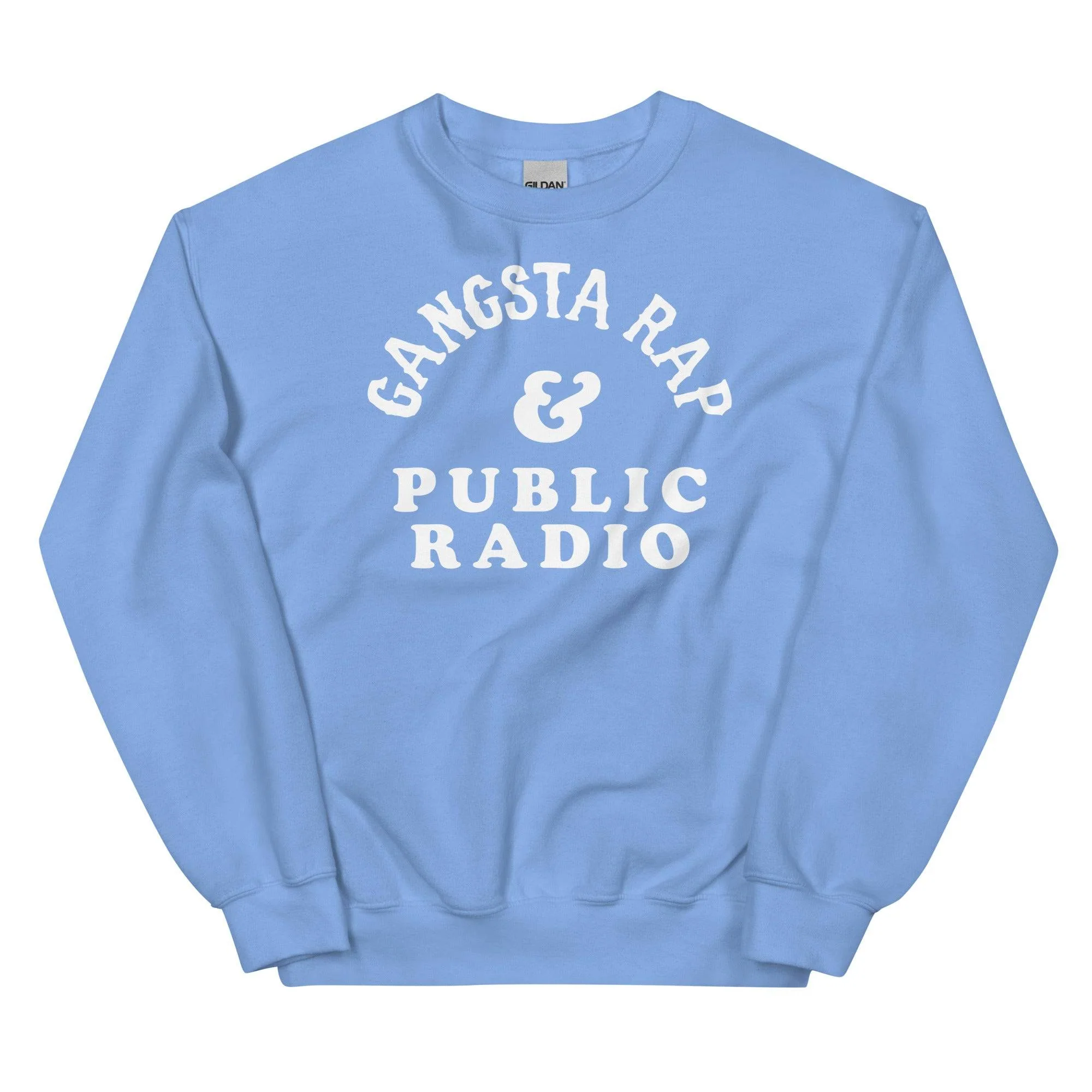 Gangsta Rap And Public Radio Unisex Staple Sweatshirt - Image 13