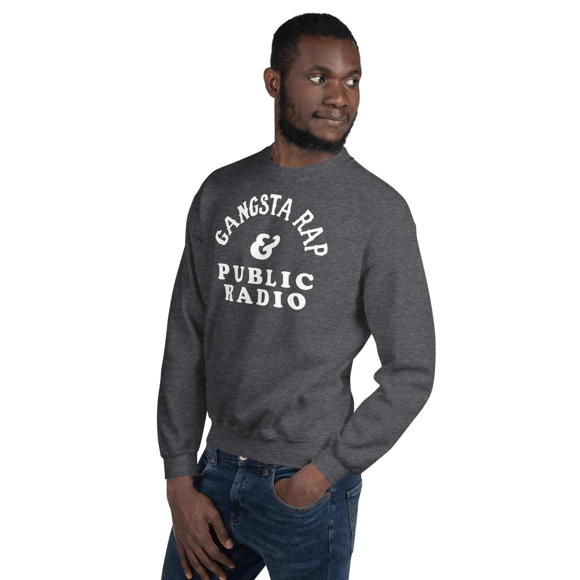 Gangsta Rap And Public Radio Unisex Staple Sweatshirt - Image 4