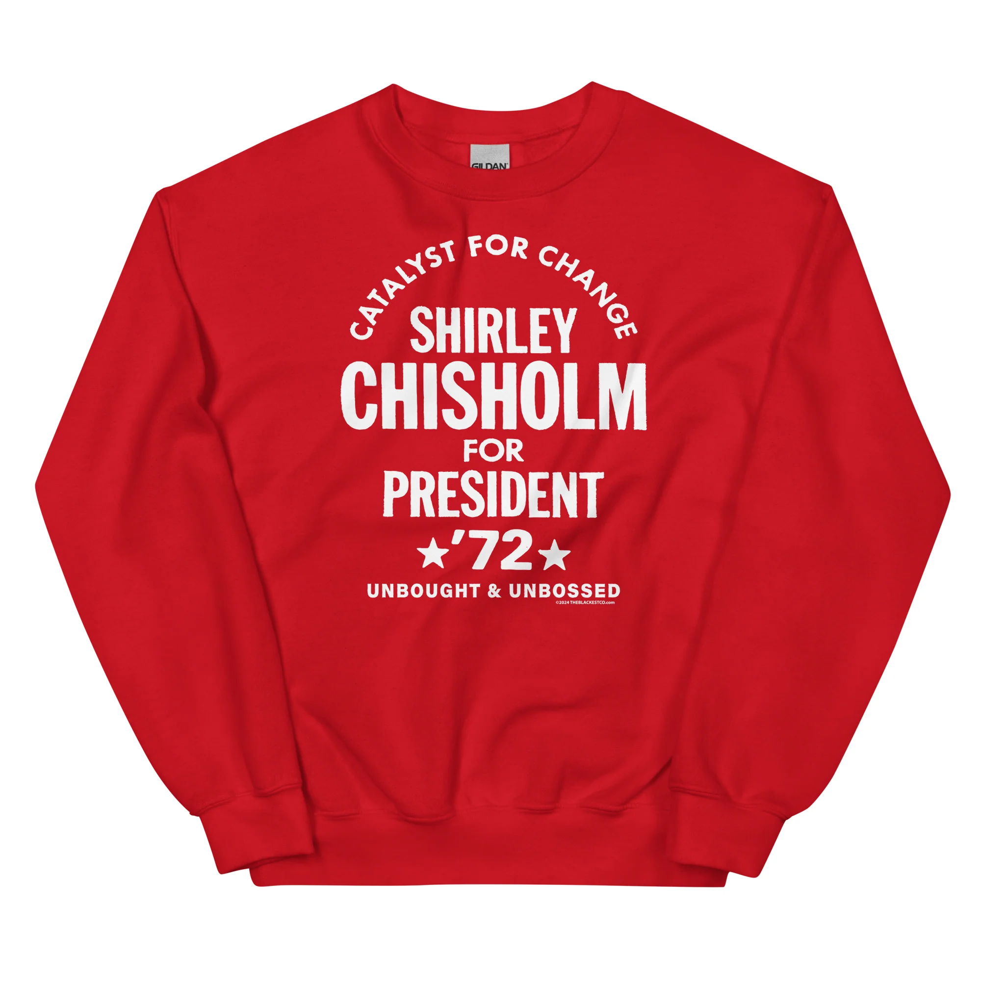 Legacy Red Shirley Chisholm For President 72 Sweatshirt
