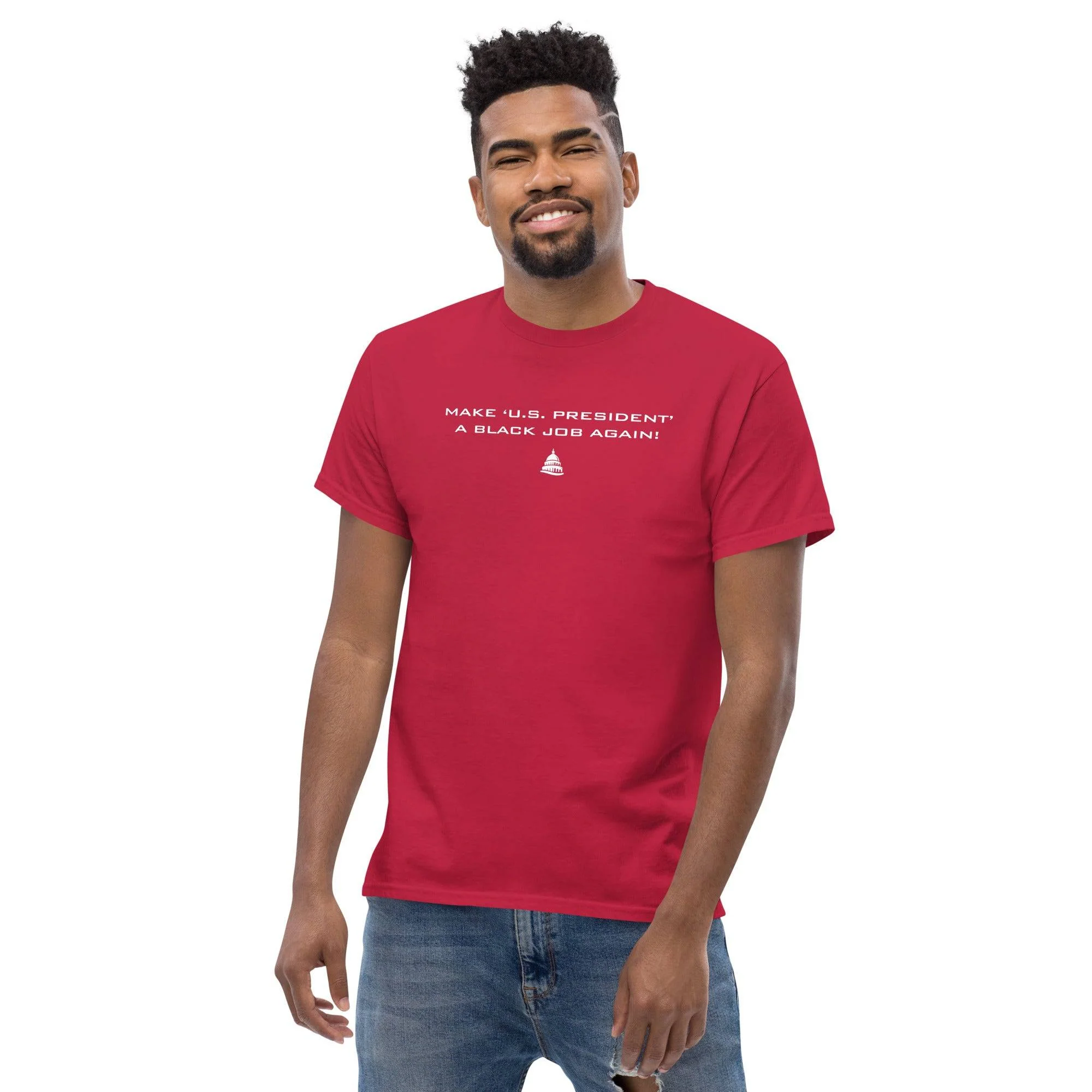 Make U.S. President A Black Job Again T Shirt - Image 4