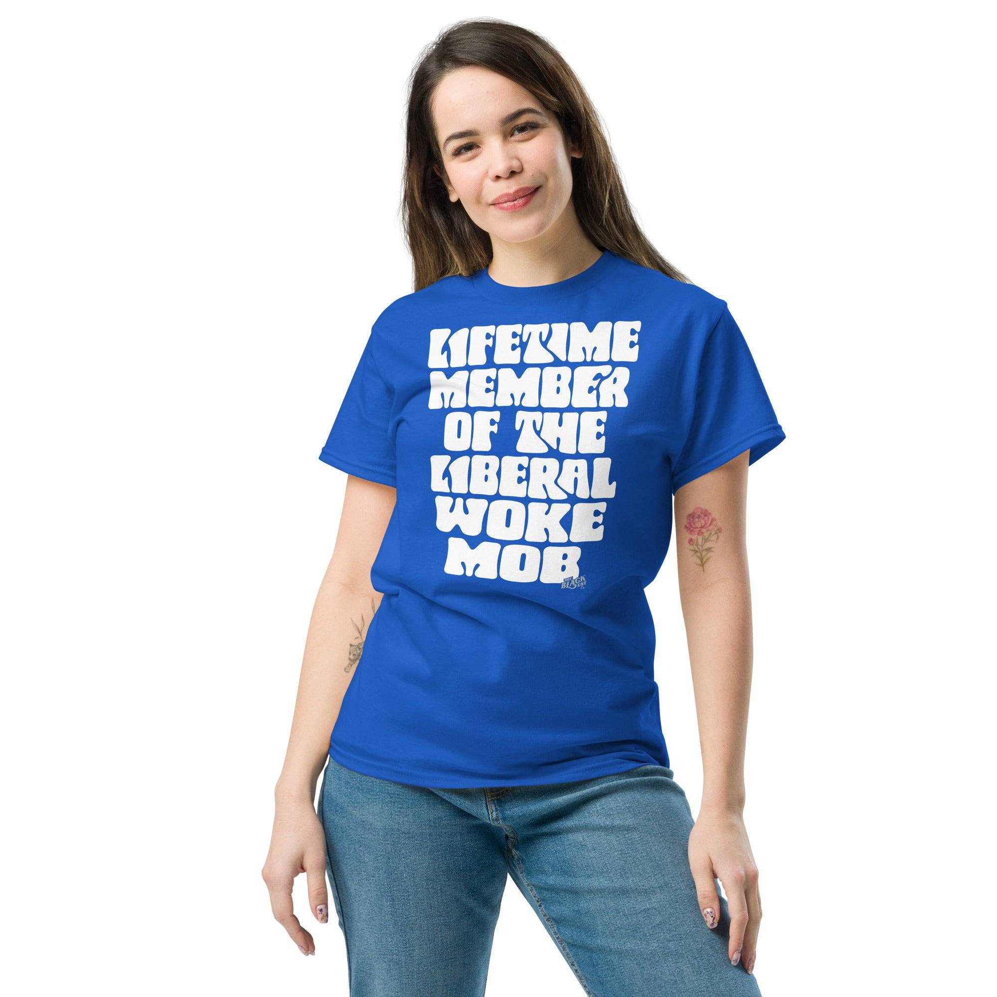 Lifetime Member Of The Liberal Woke Mob Unisex T-Shirt - Image 3