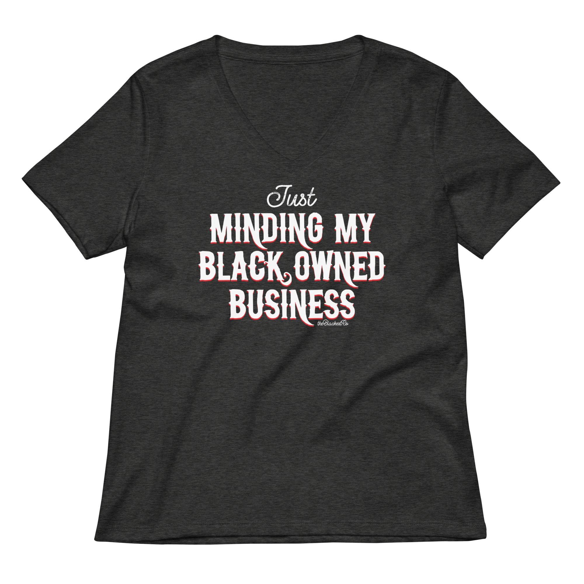 Minding My Black Owned Business Women’s V-neck T-shirt - Image 4