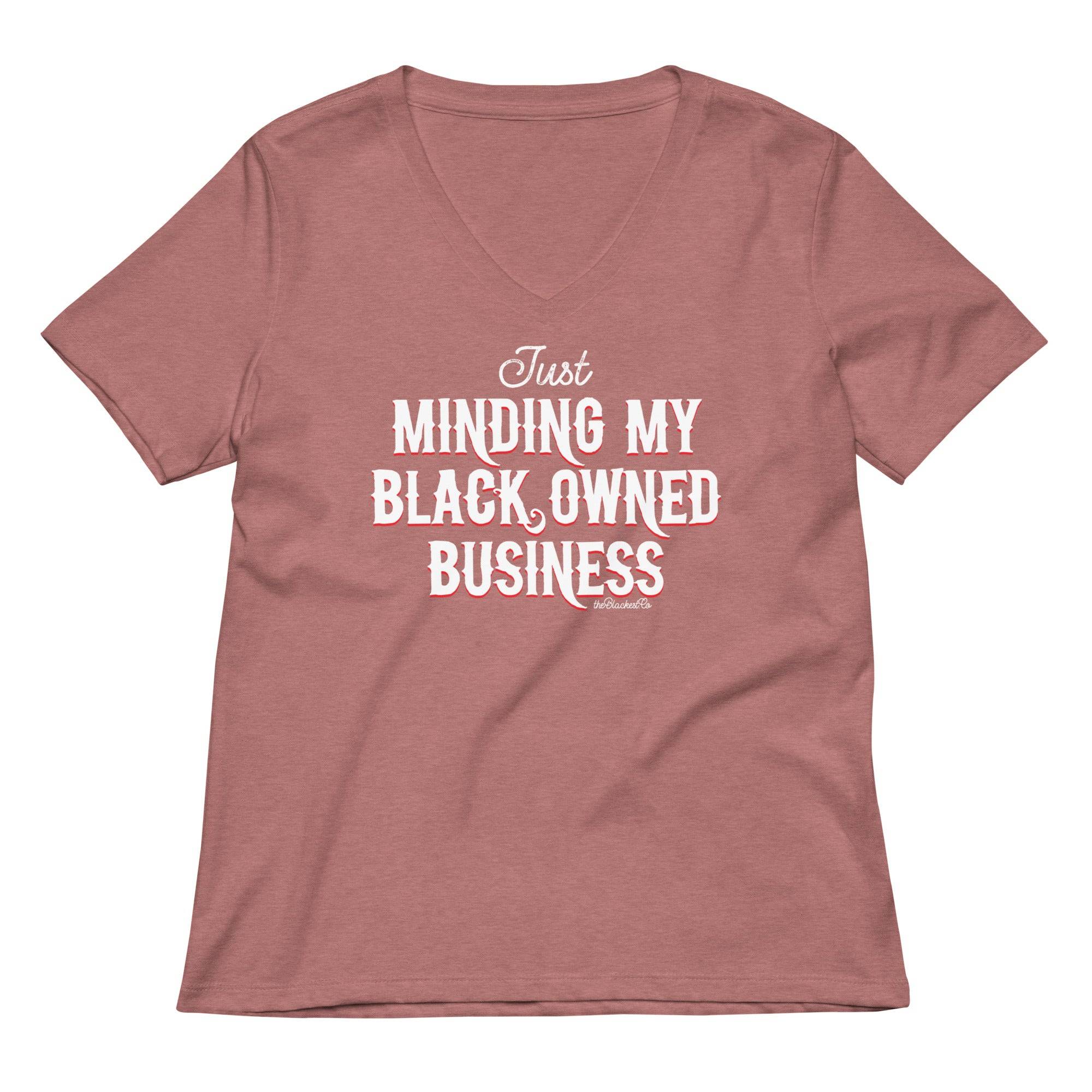Minding My Black Owned Business Women’s V-neck T-shirt - Image 6