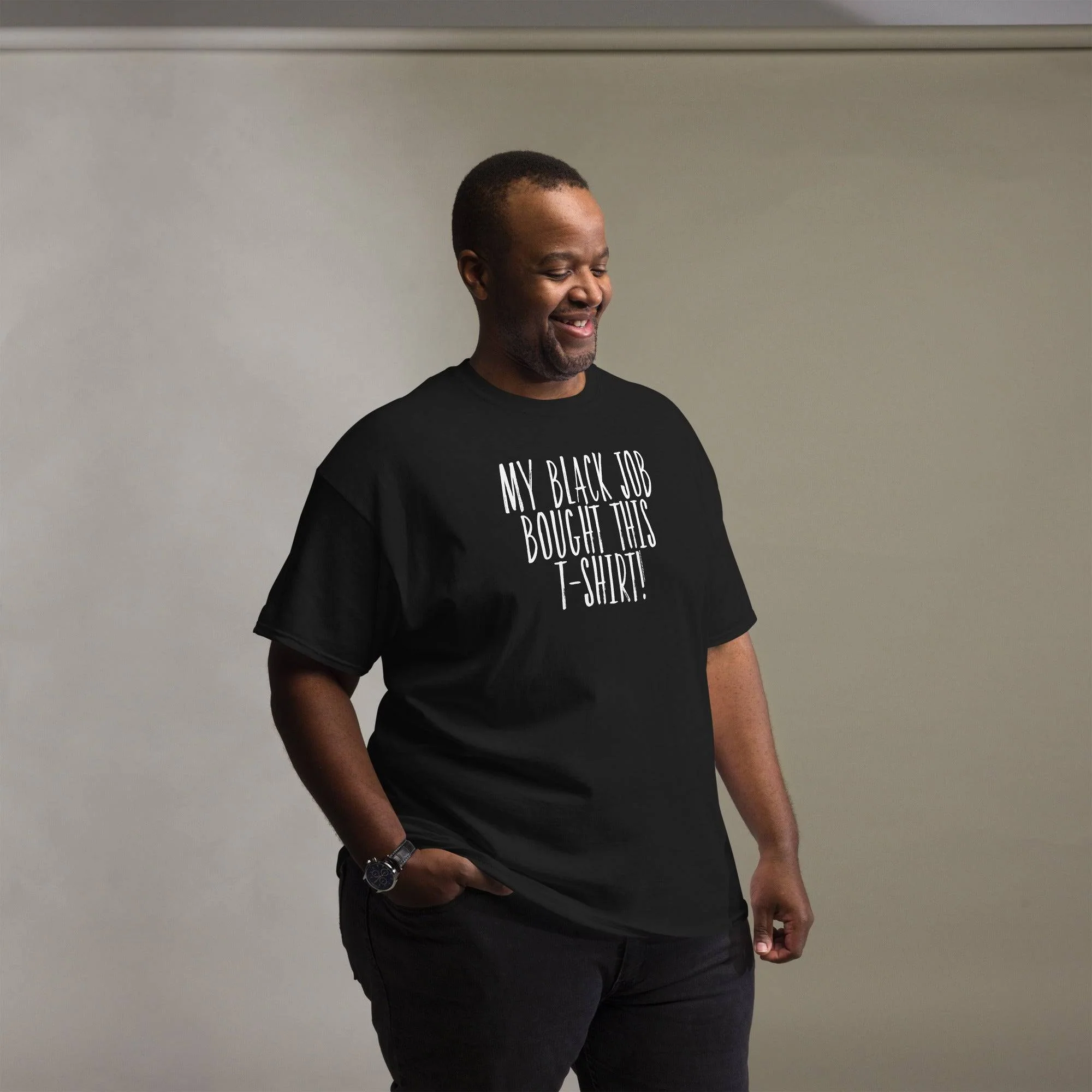 My Black Job Bought This T-Shirt - Image 2