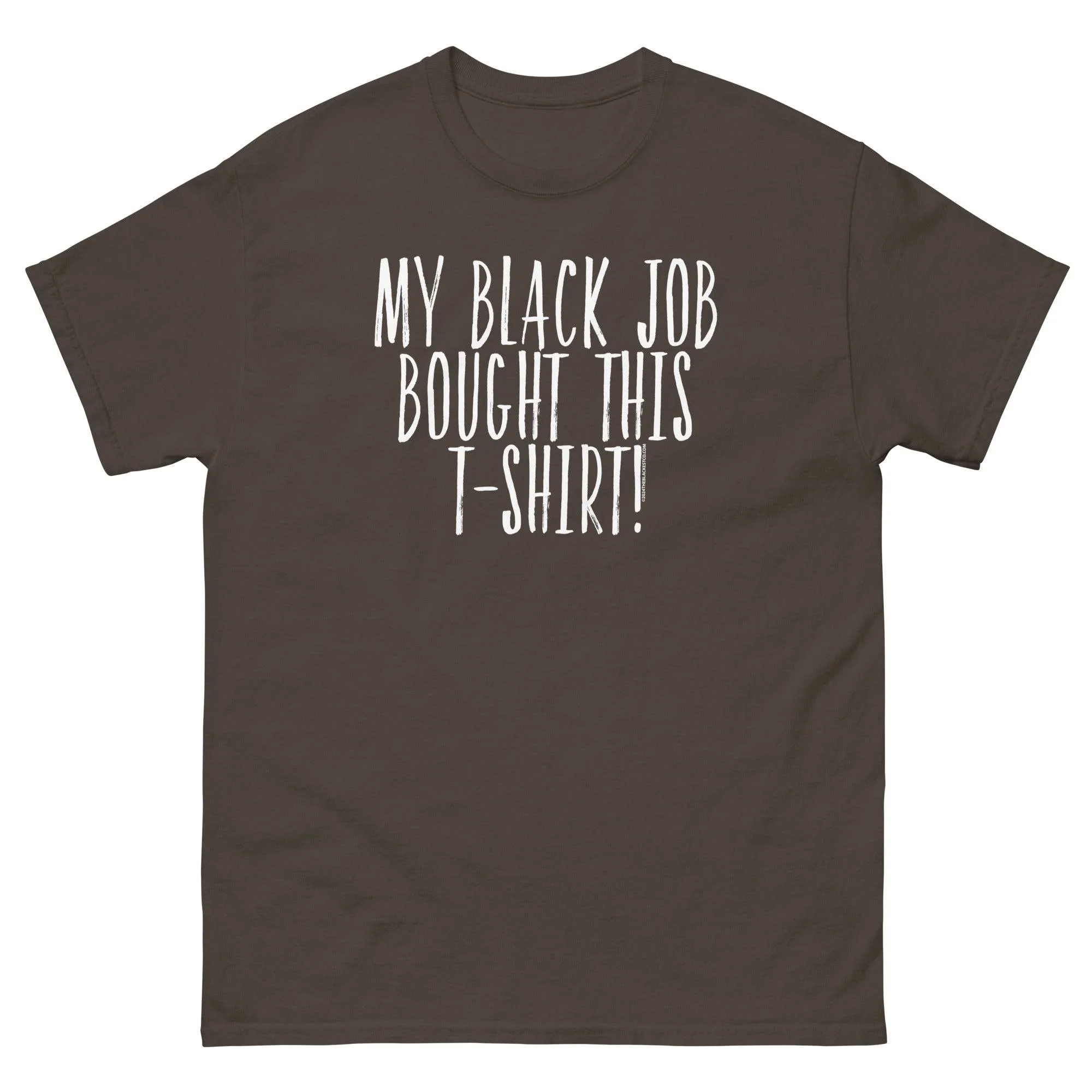 My Black Job Bought This T-Shirt - Image 5