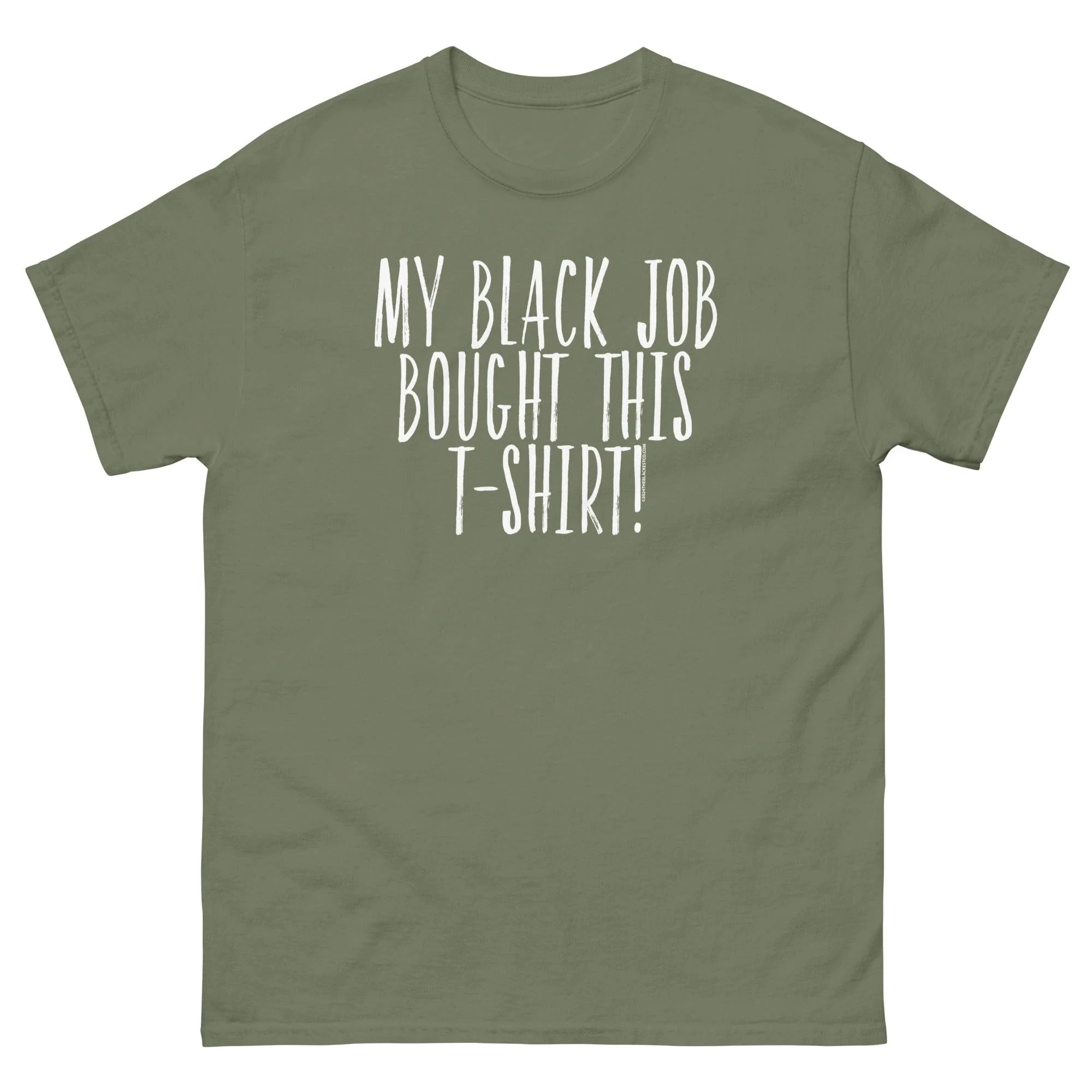 My Black Job Bought This T-Shirt - Image 8