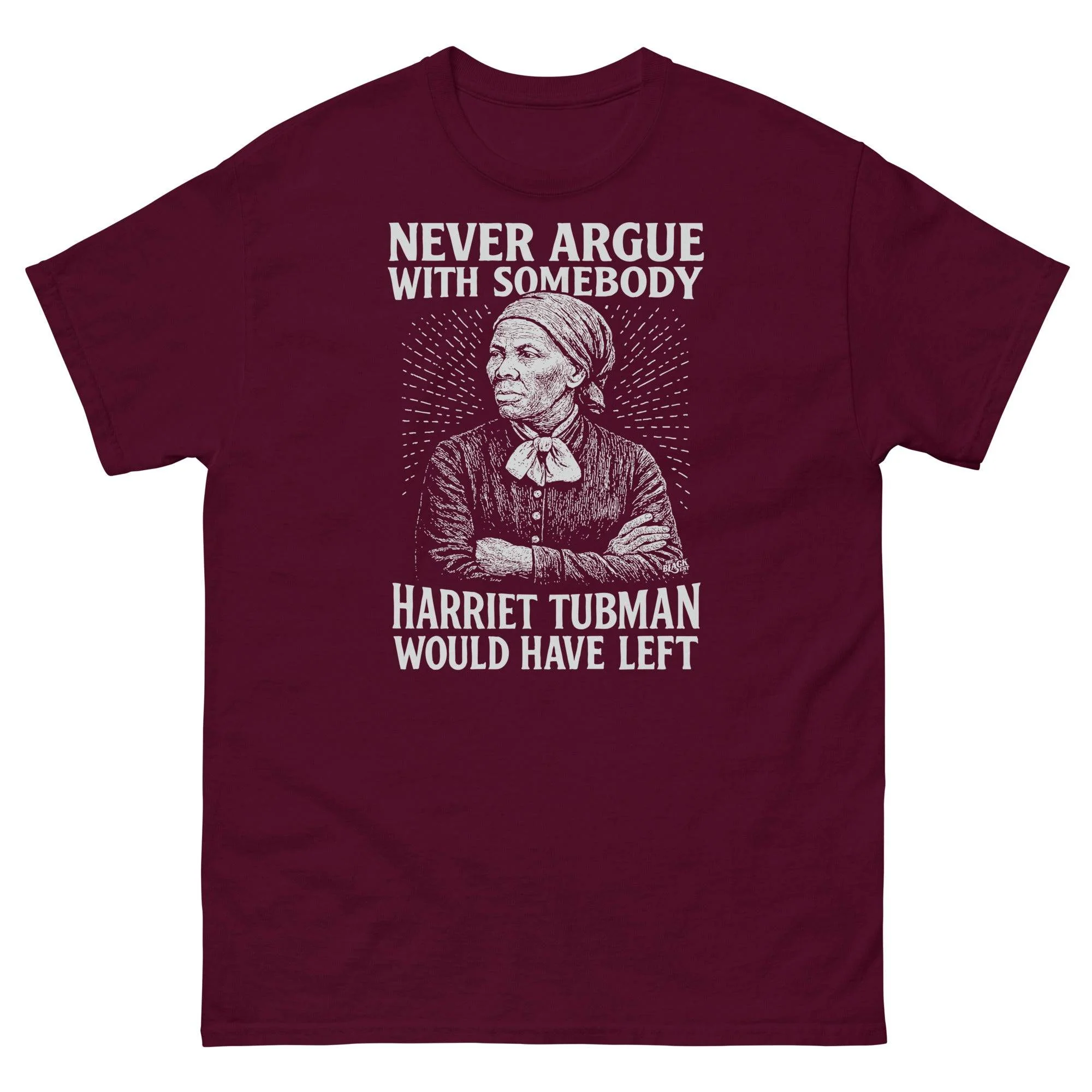 Never Argue Harriet Tubman Unisex Staple T-Shirt - Image 3