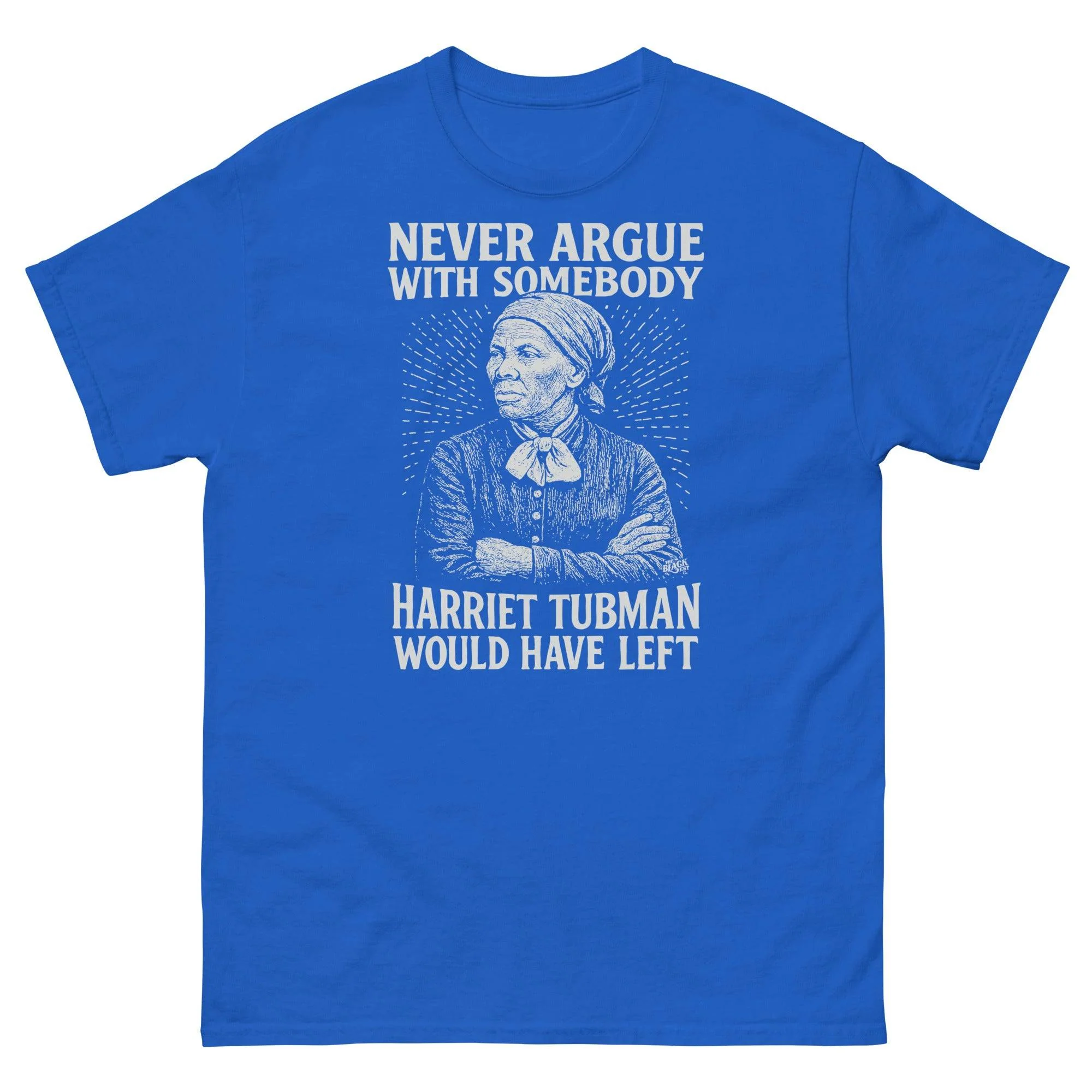 Never Argue Harriet Tubman Unisex Staple T-Shirt - Image 4