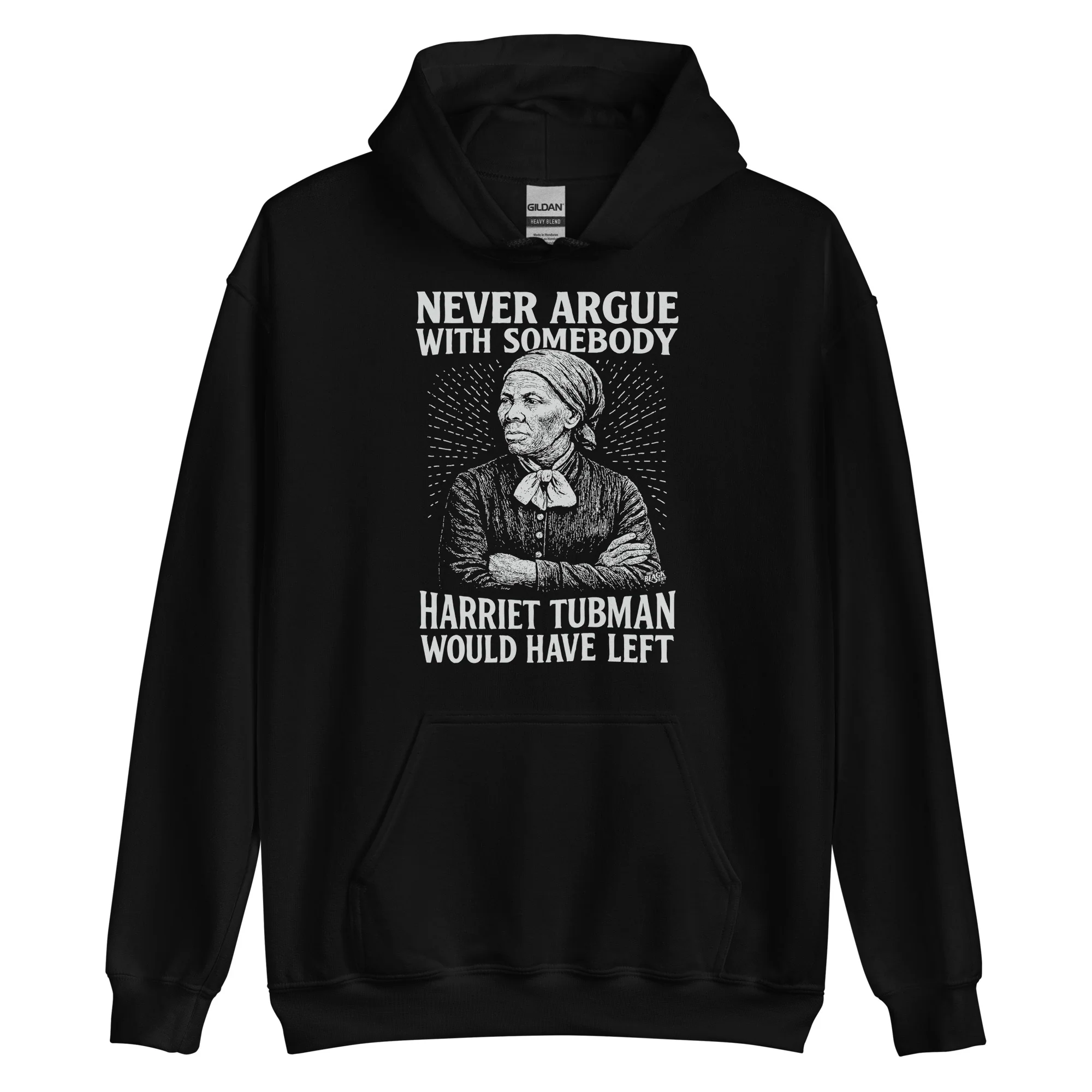 Never Argue Harriet Tubman Would Have Left Pullover Hoodie - Image 4