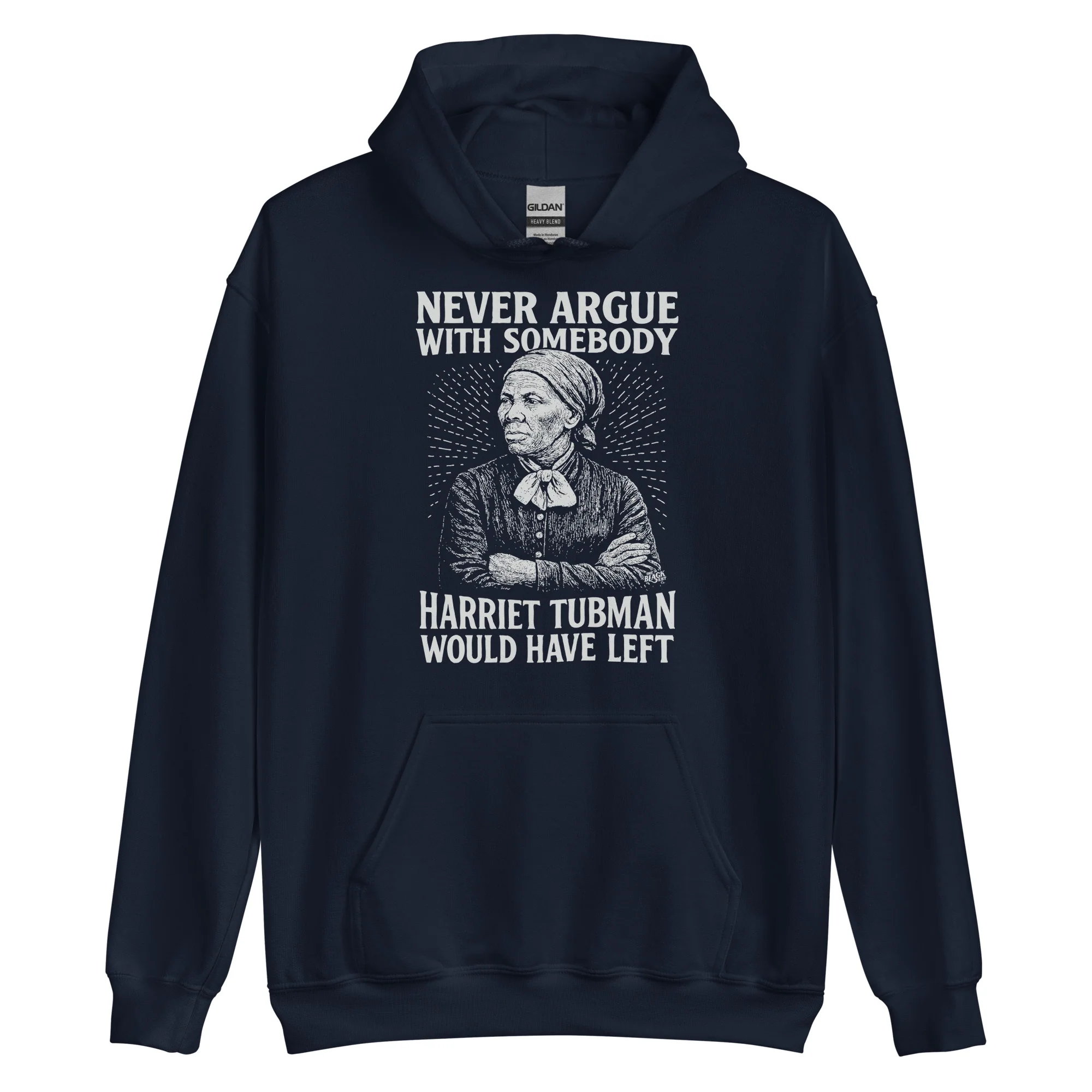Never Argue Harriet Tubman Would Have Left Pullover Hoodie - Image 5
