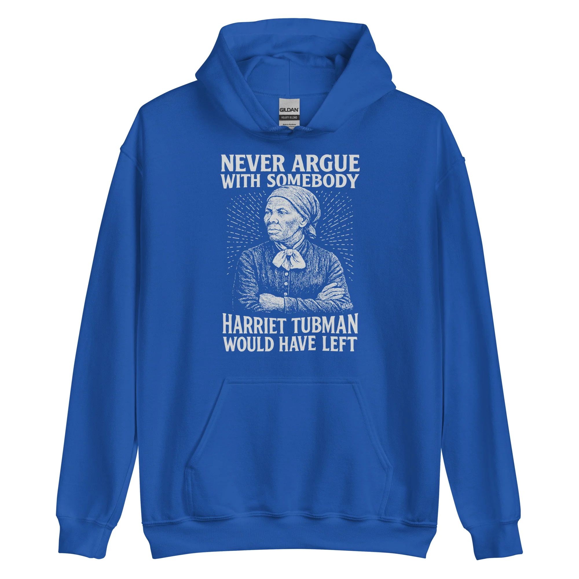 Never Argue Harriet Tubman Would Have Left Pullover Hoodie - Image 8