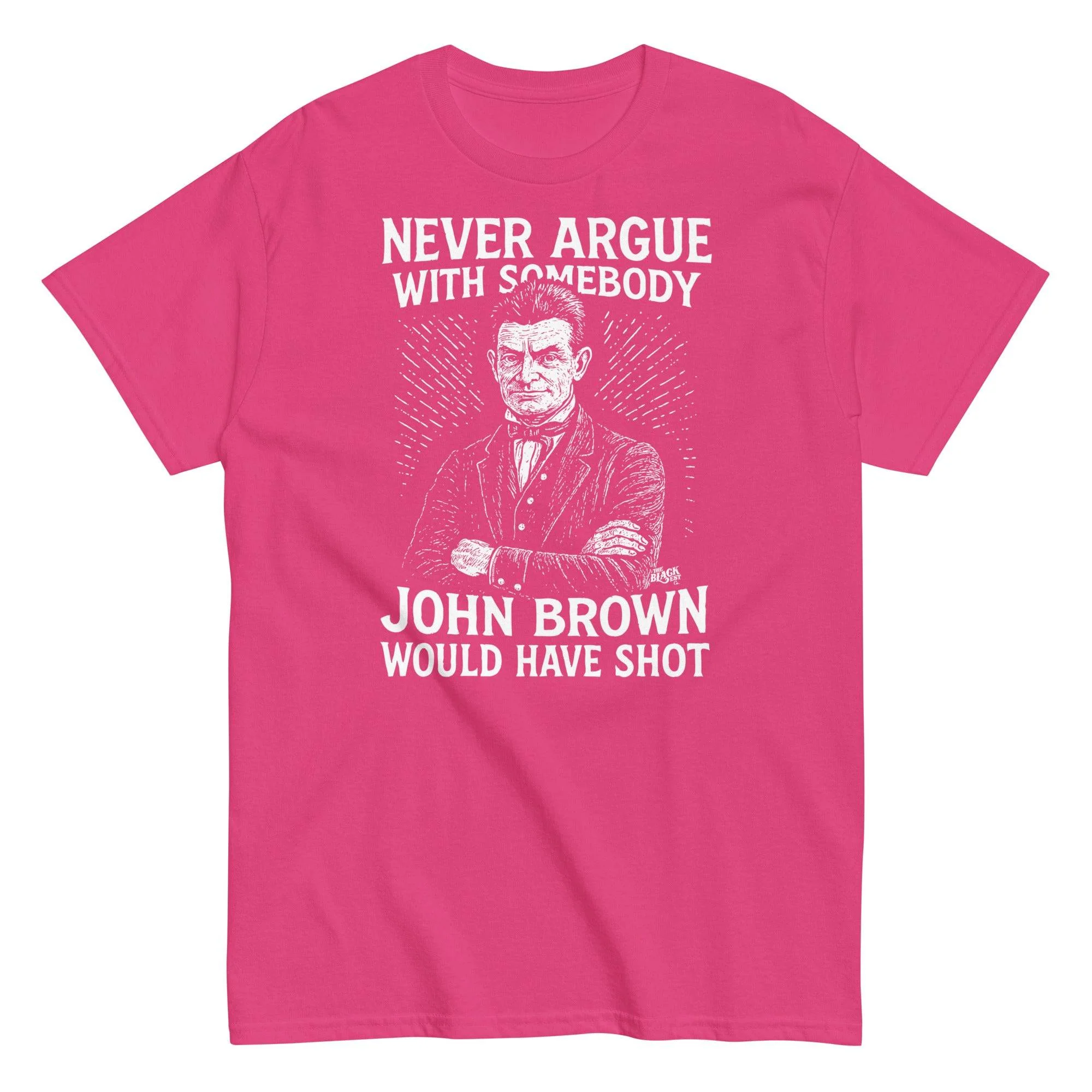 Never Argue John Brown Unisex Staple T-Shirt - Image 10