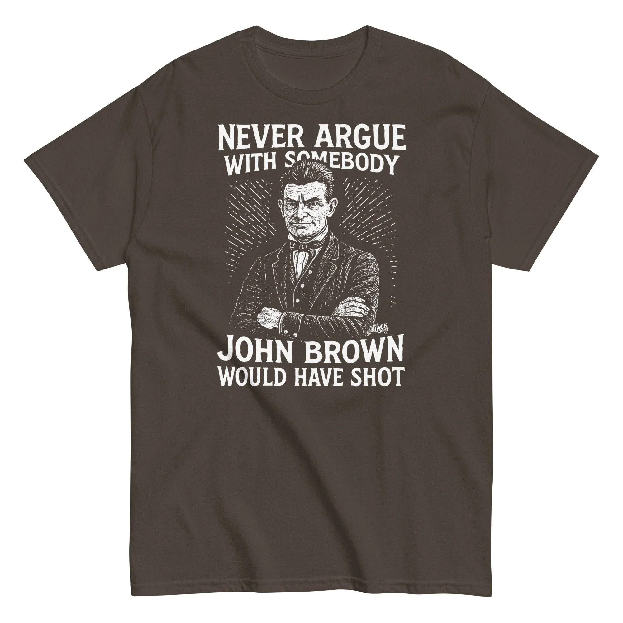 Never Argue John Brown Unisex Staple T-Shirt - Image 6