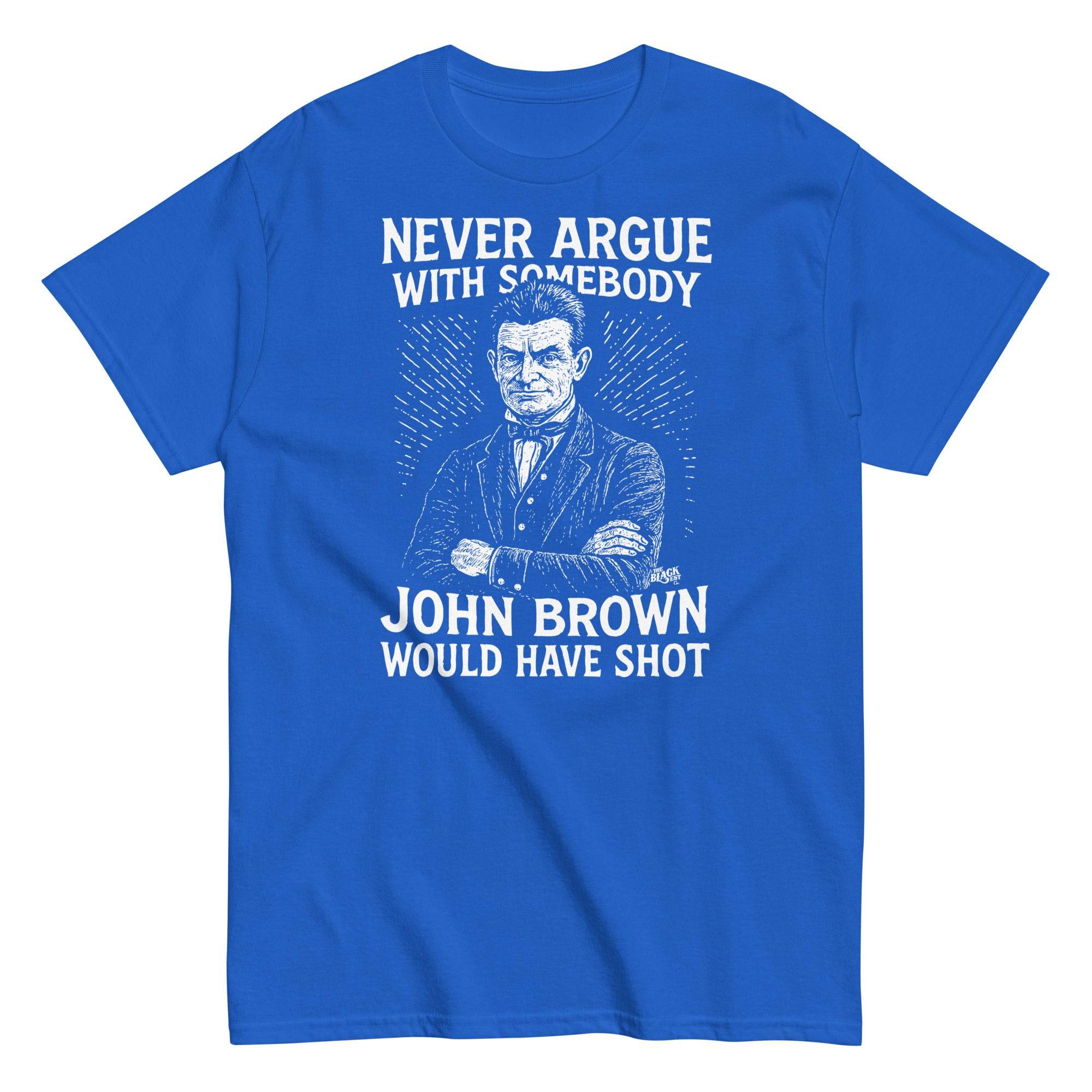 Never Argue John Brown Unisex Staple T-Shirt - Image 8