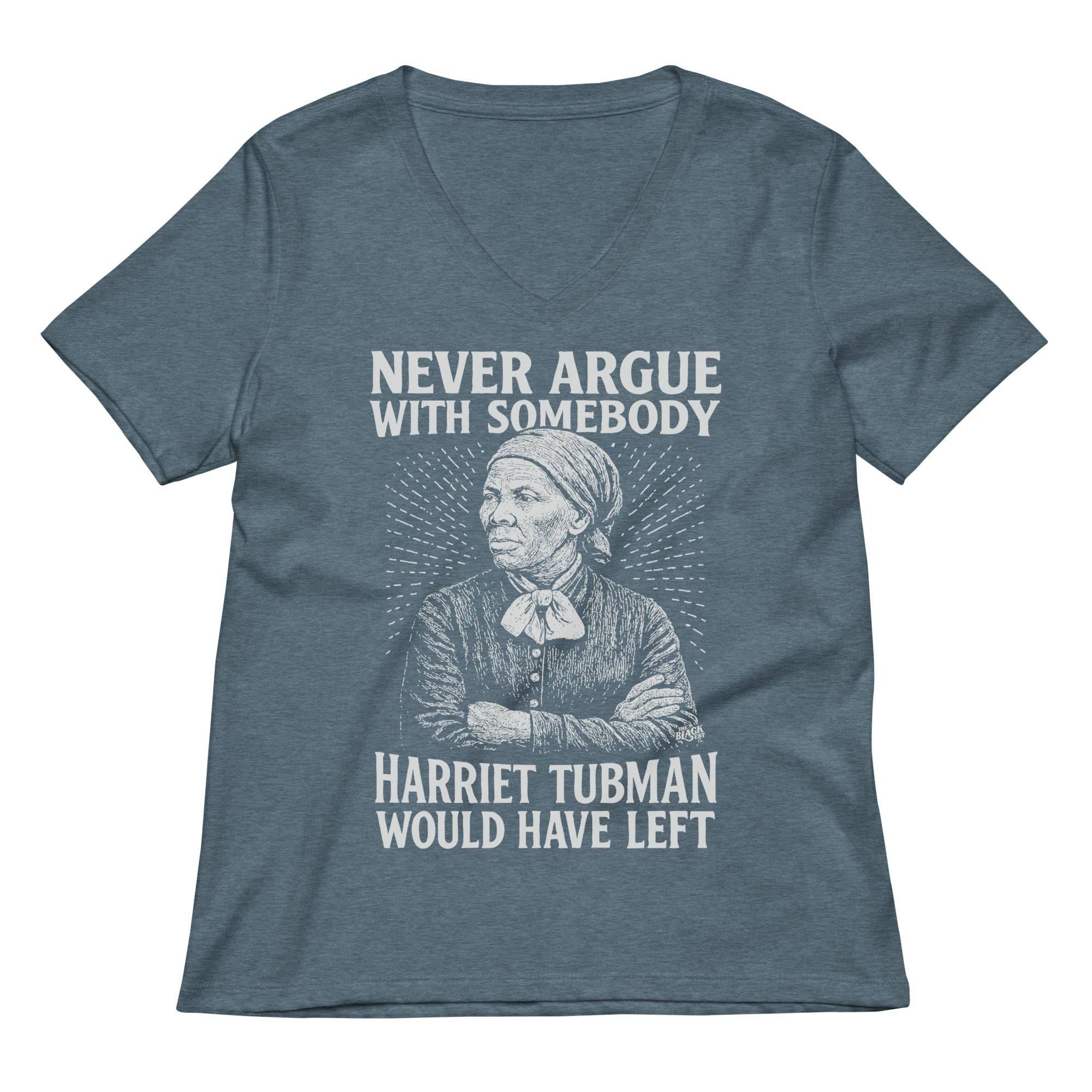 Never Argue With Somebody Harriet Tubman Womens Relaxed V-Neck - Image 5