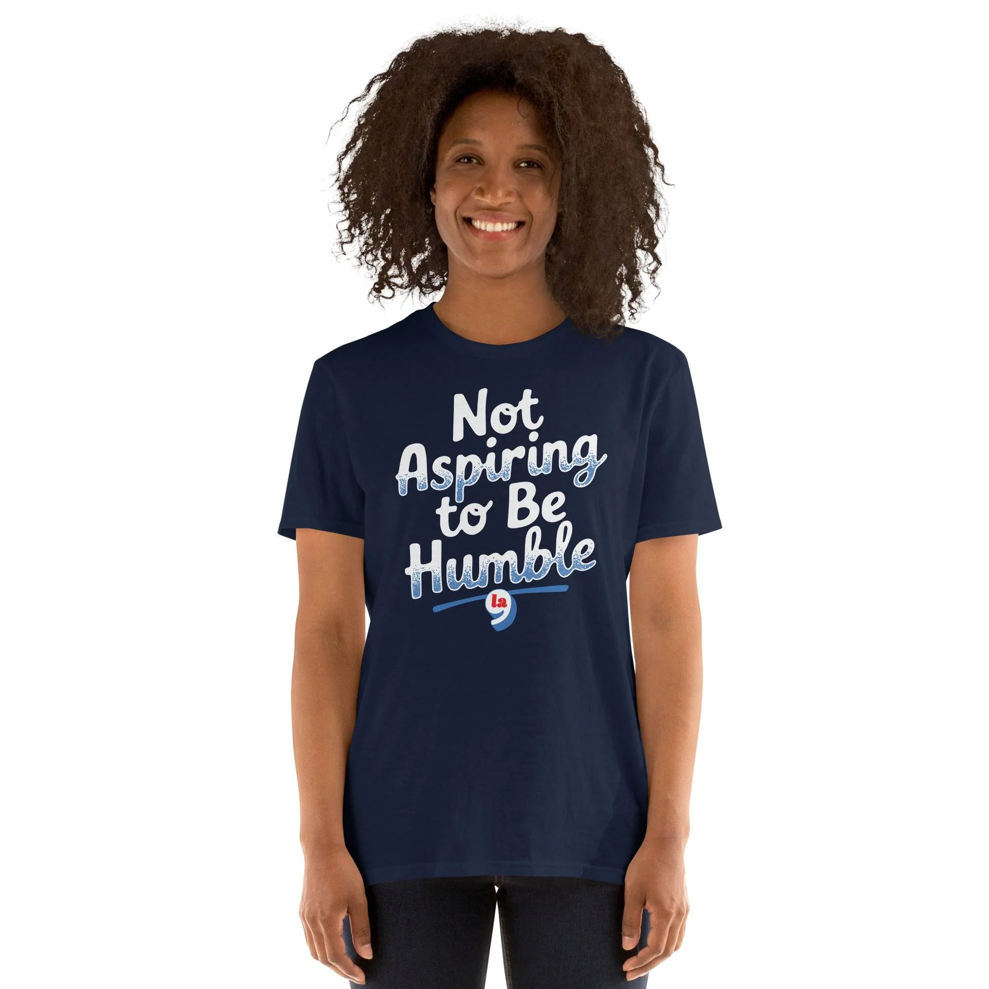 Not Aspiring To Be Humble Quote T-Shirt - Image 2