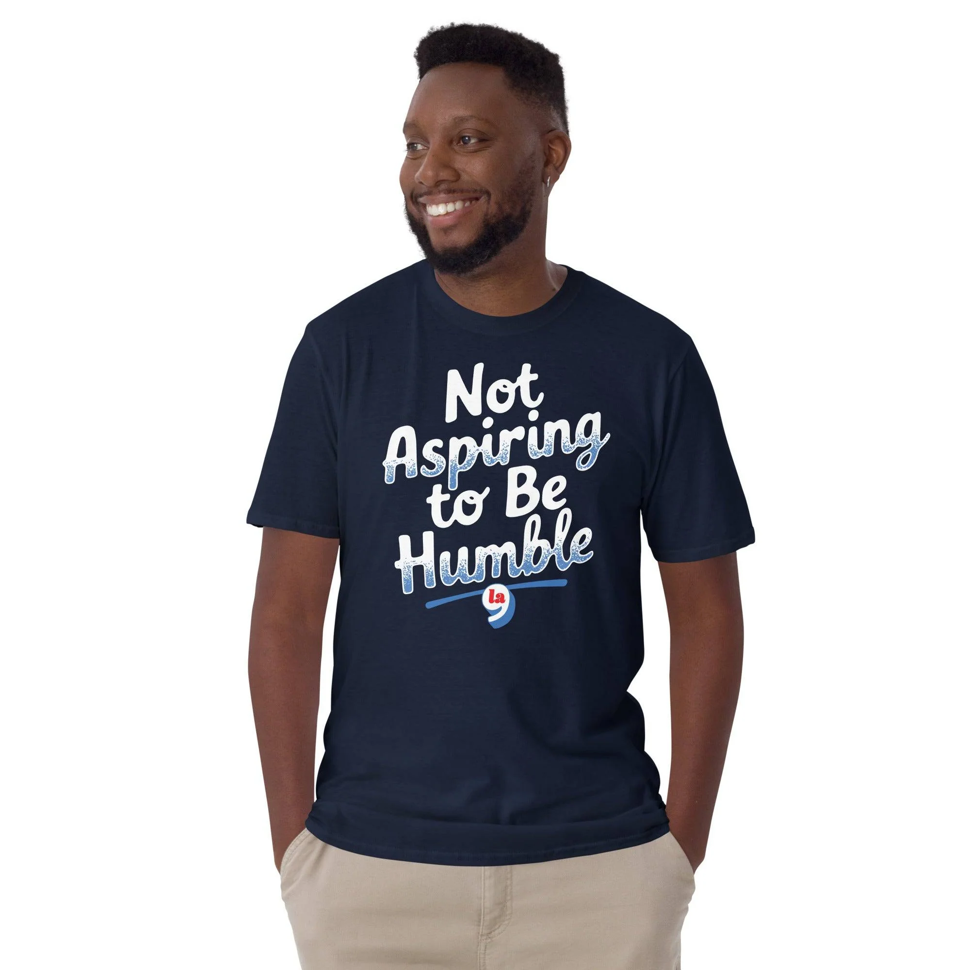 Not Aspiring To Be Humble Quote T-Shirt - Image 4