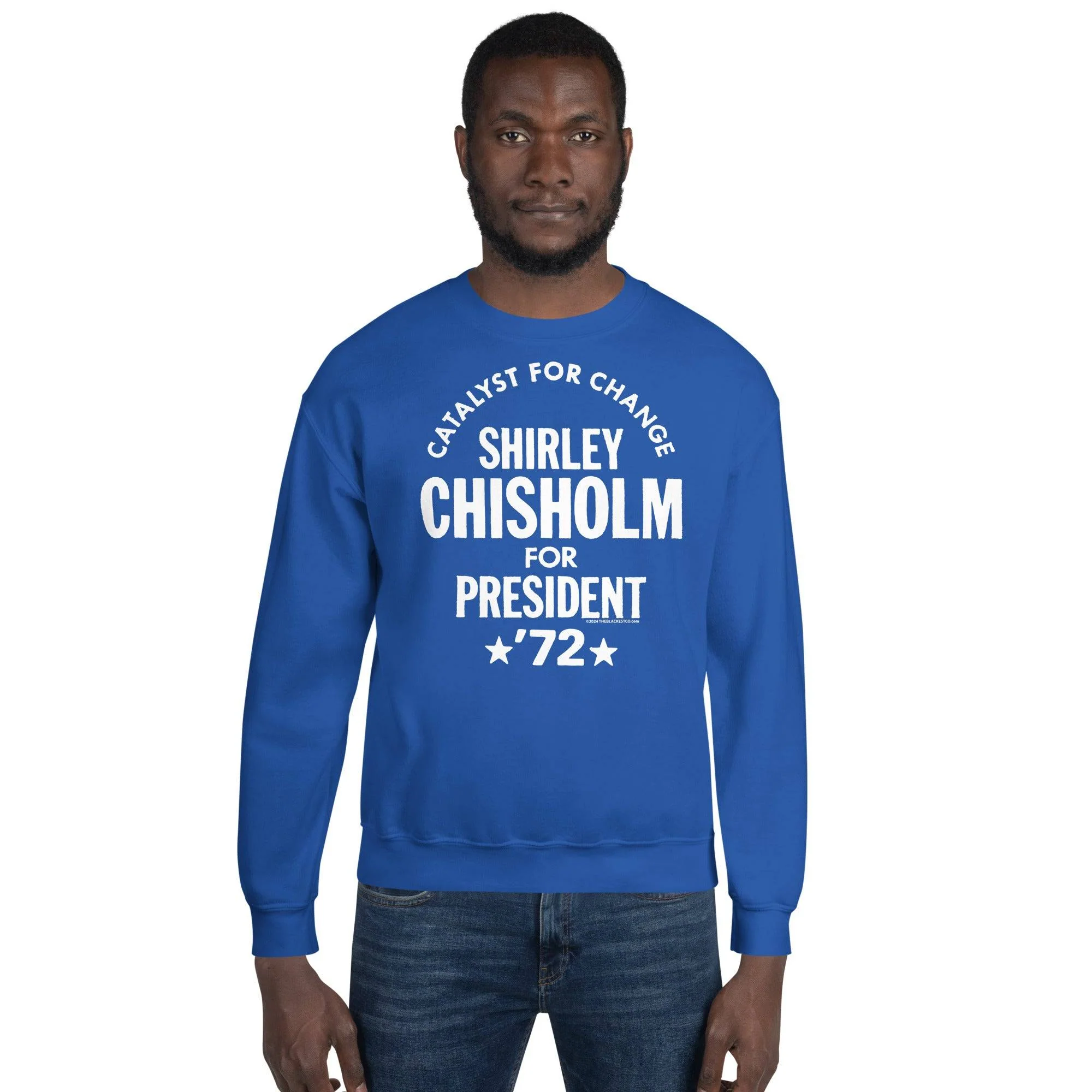 Shirley Chisholm For President 72 Unisex Sweatshirt - Image 11