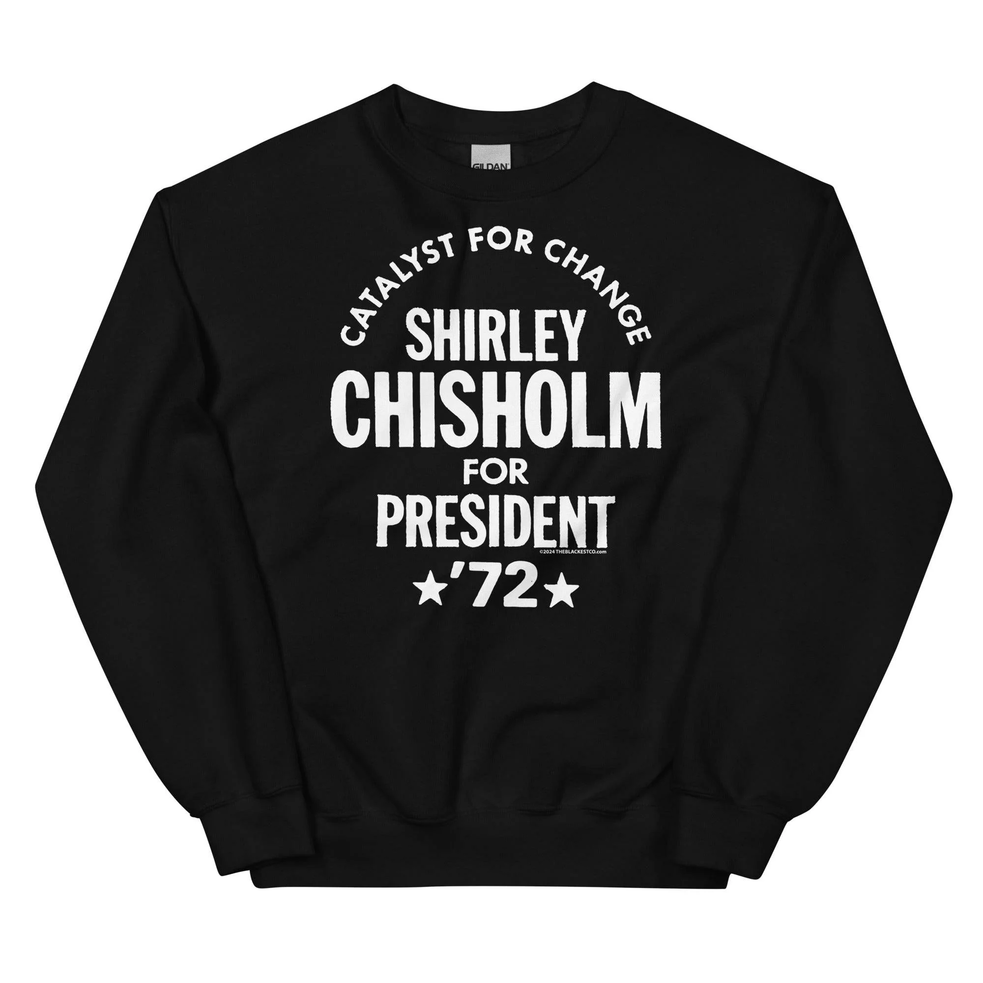 Shirley Chisholm For President 72 Unisex Sweatshirt - Image 3