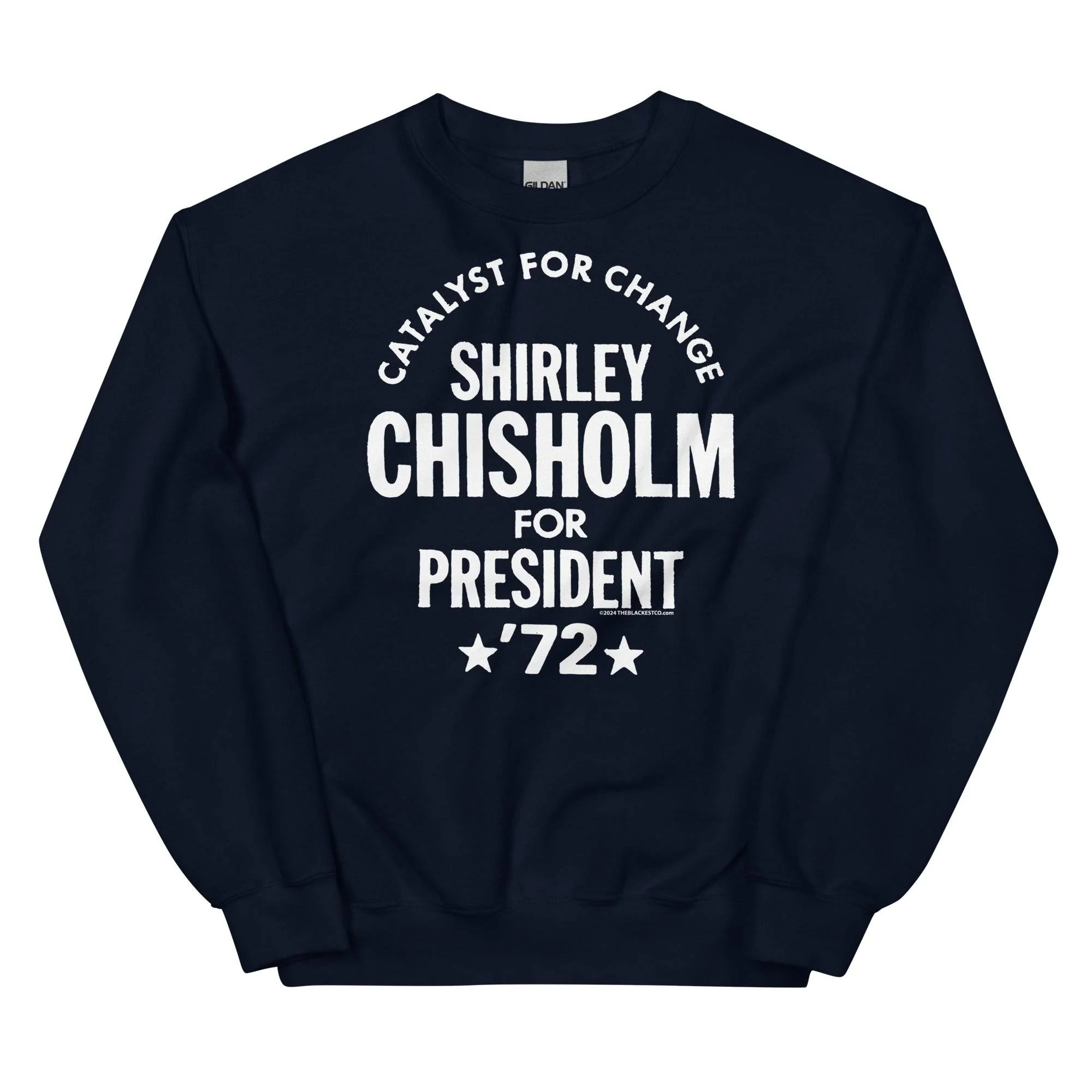 Shirley Chisholm For President 72 Unisex Sweatshirt - Image 5