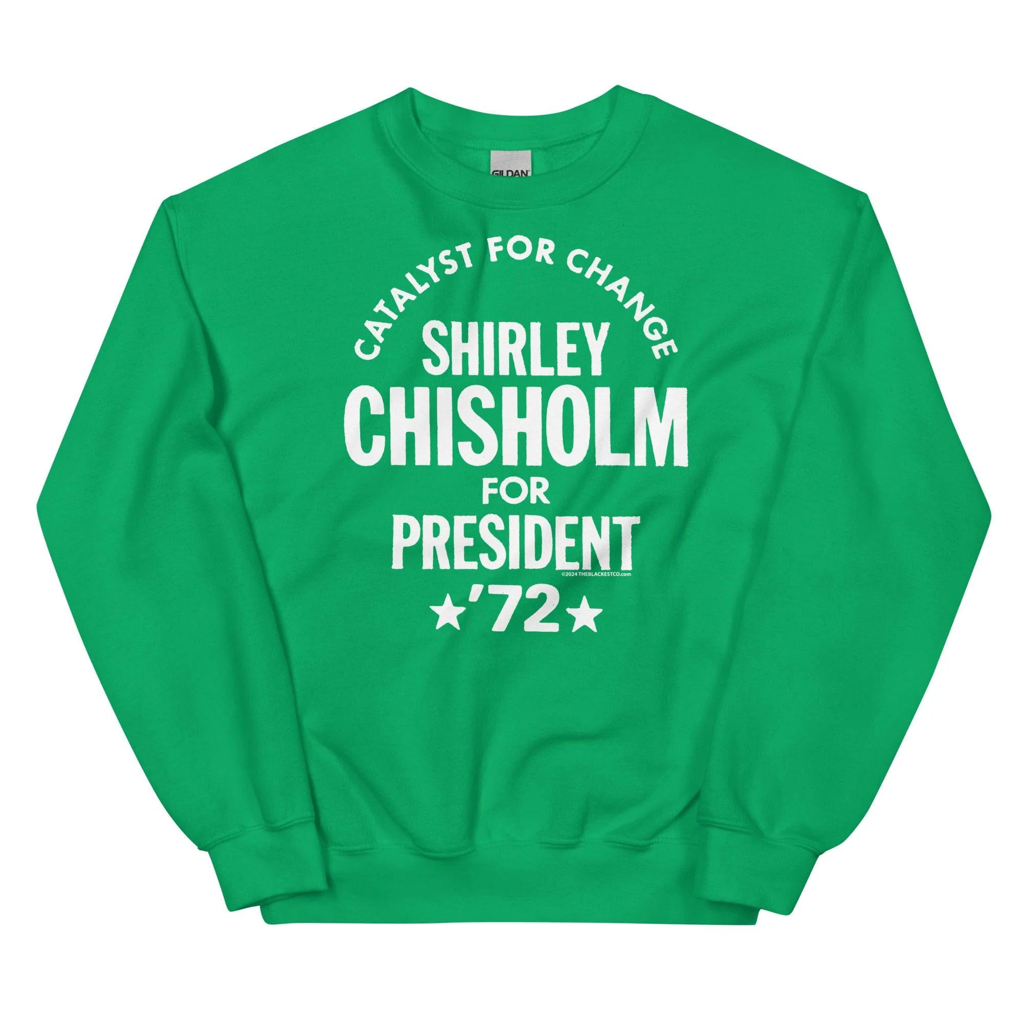 Shirley Chisholm For President 72 Unisex Sweatshirt - Image 9