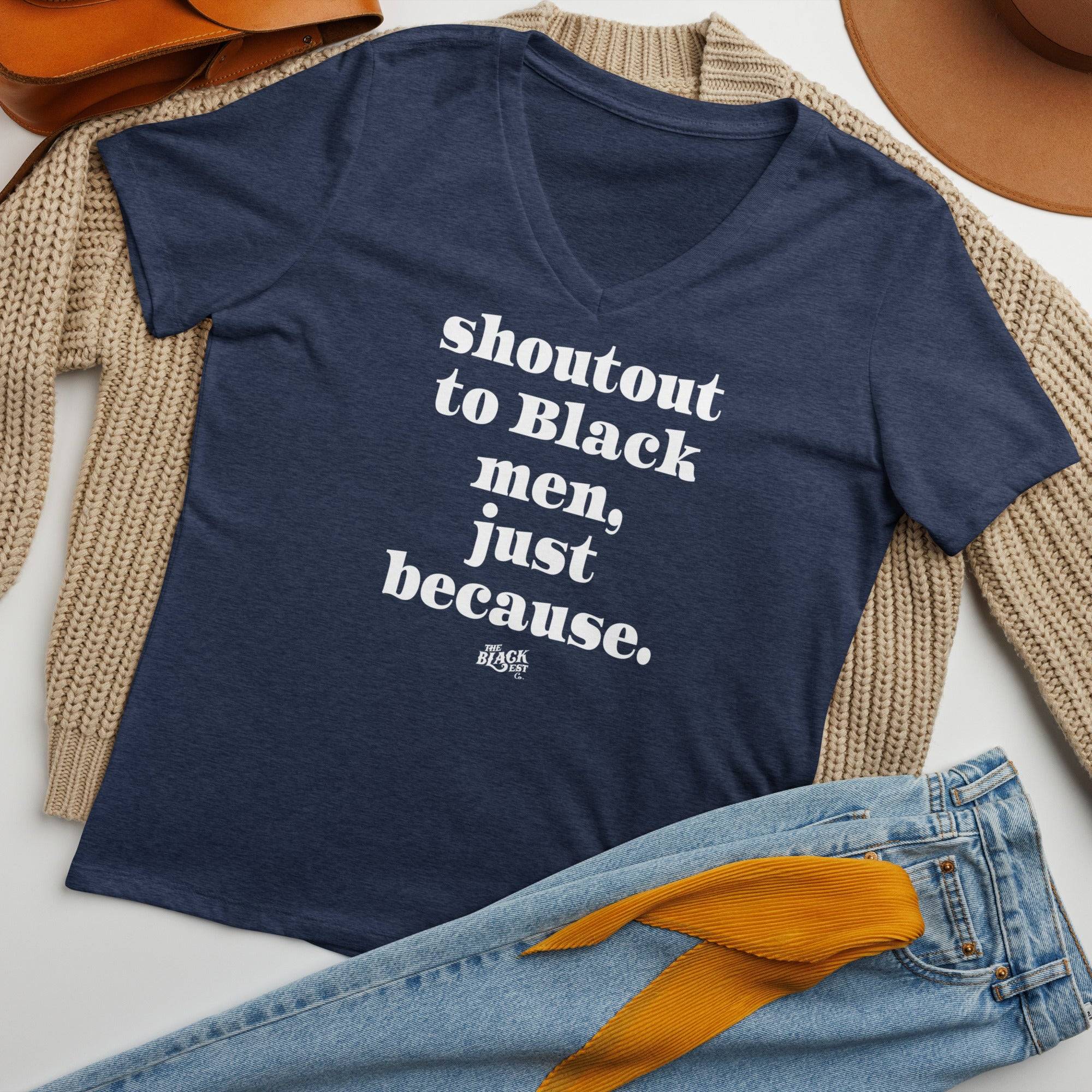 Shoutout To Black Men Just Because Women’s V-neck T-shirt - Image 2