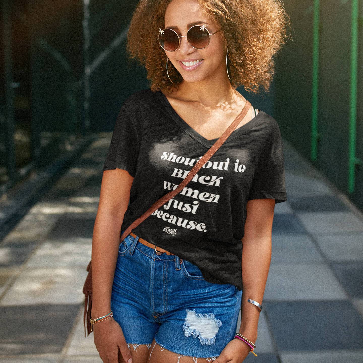 Shoutout To Black Women Just Because Womens V-neck T-shirt - Image 2
