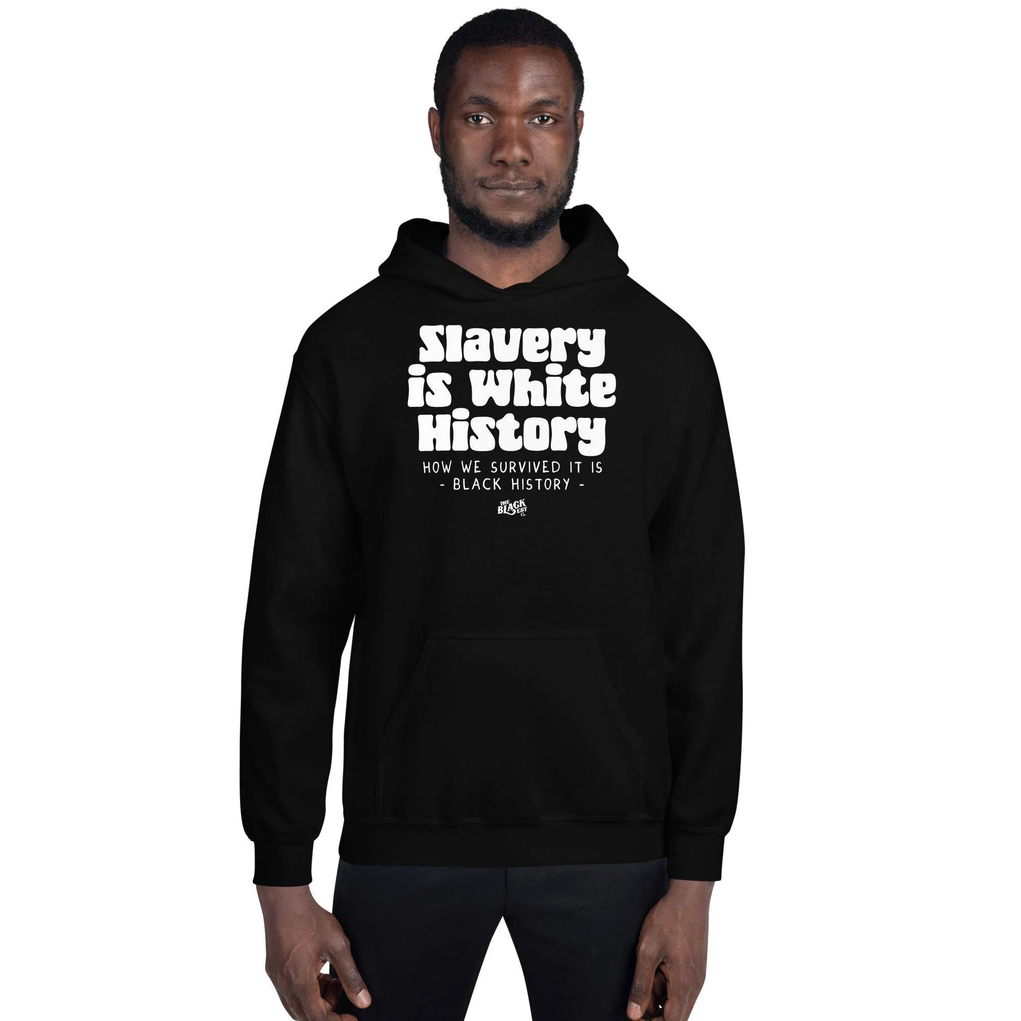 Slavery Is White History Pullover Hoodie | by TheBlackest Co. - Image 2