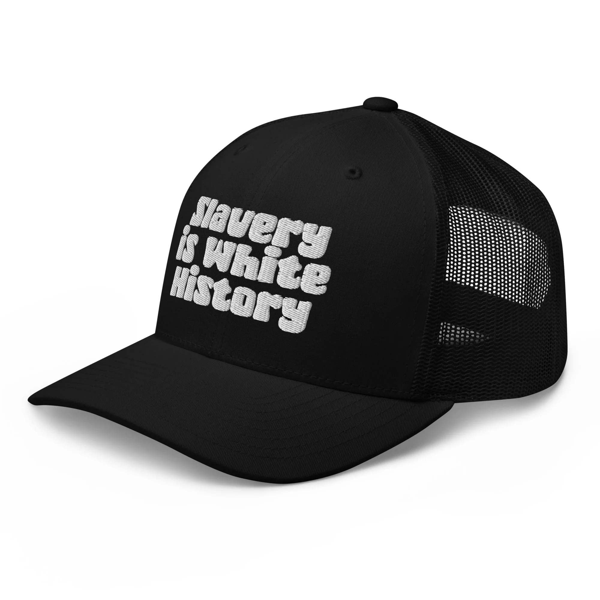 Slavery Is White History Trucker Hat - Image 4