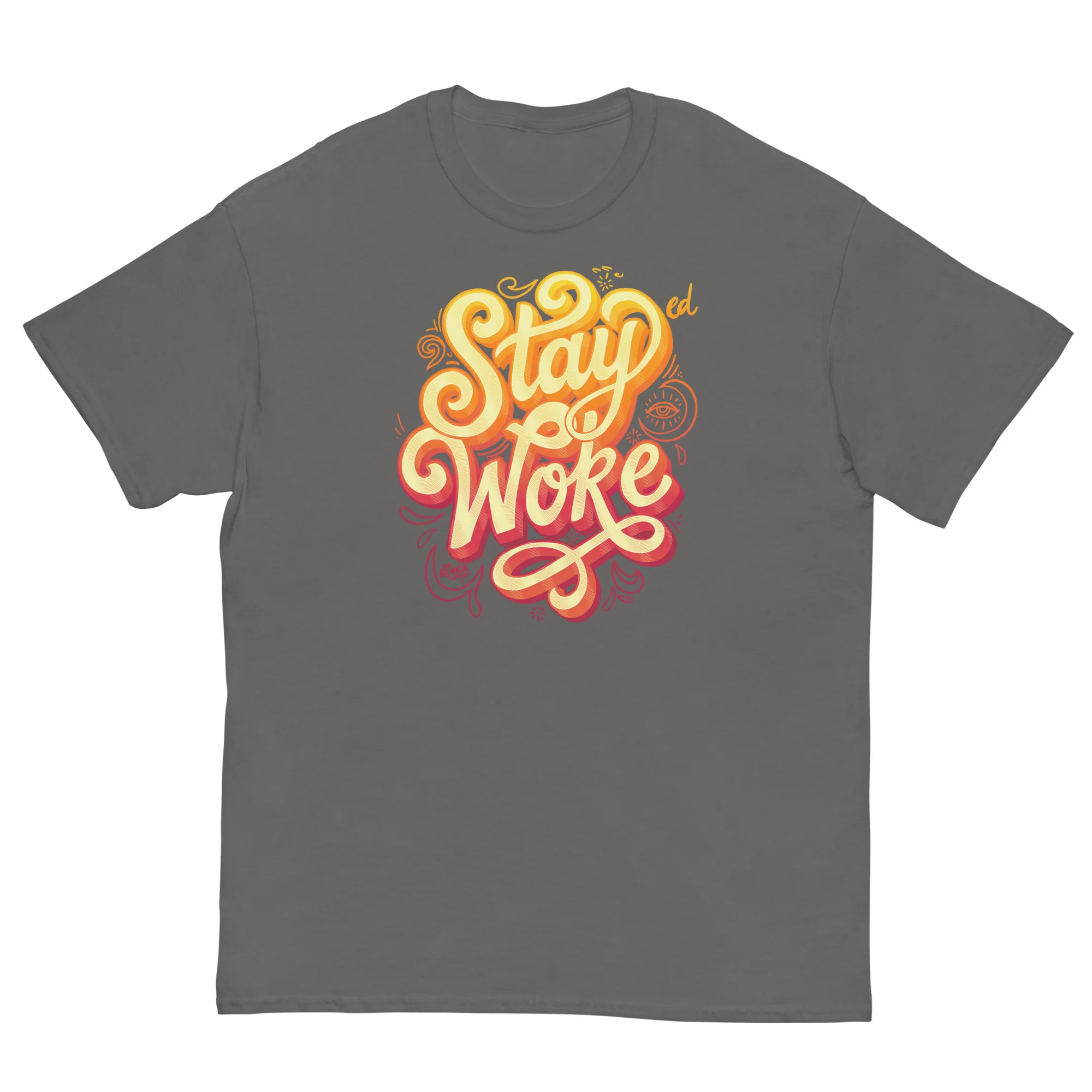 Stayed Woke Unisex Staple T-Shirt - Image 9