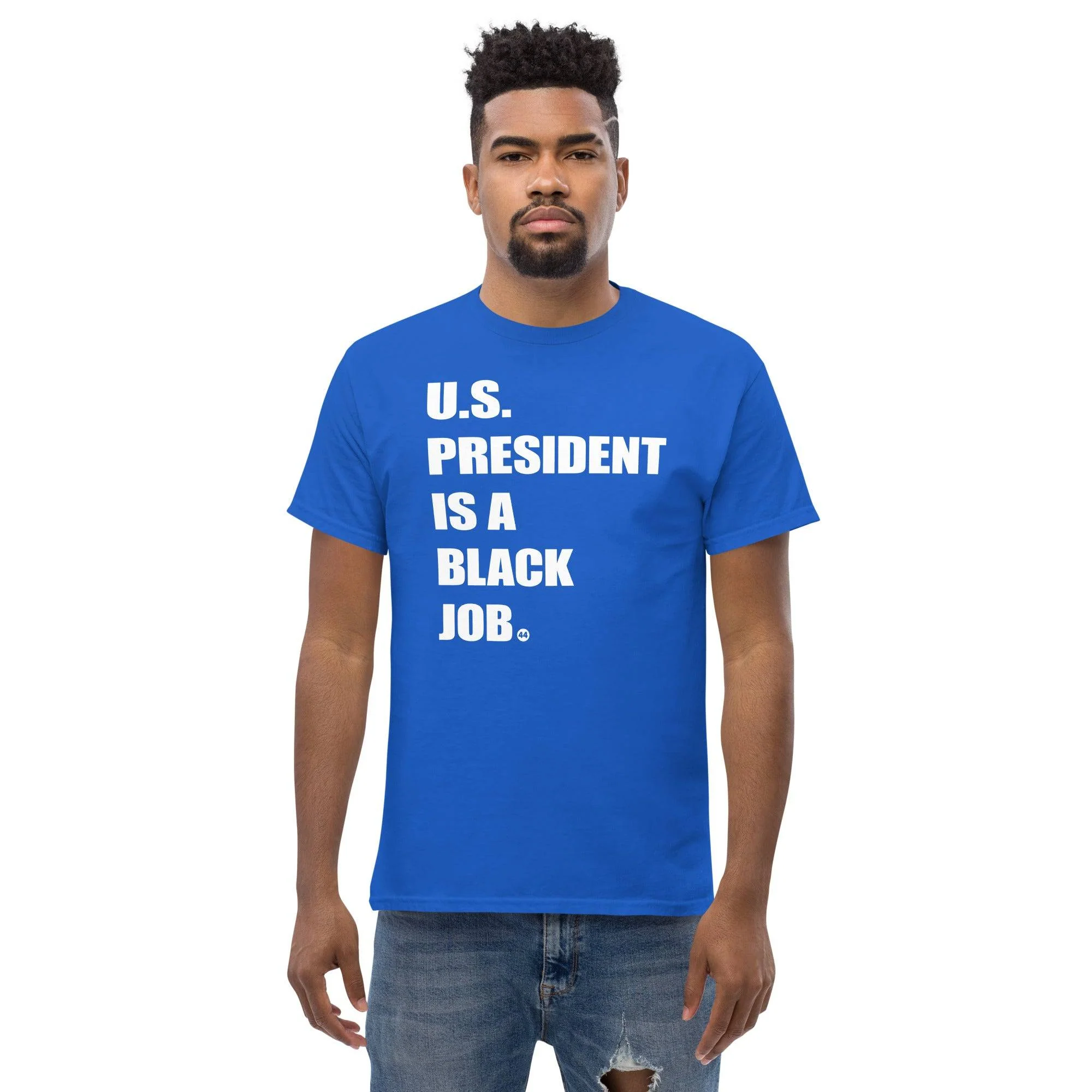 U.S. President Is A Black Job T Shirt (44 Obama) - Image 2