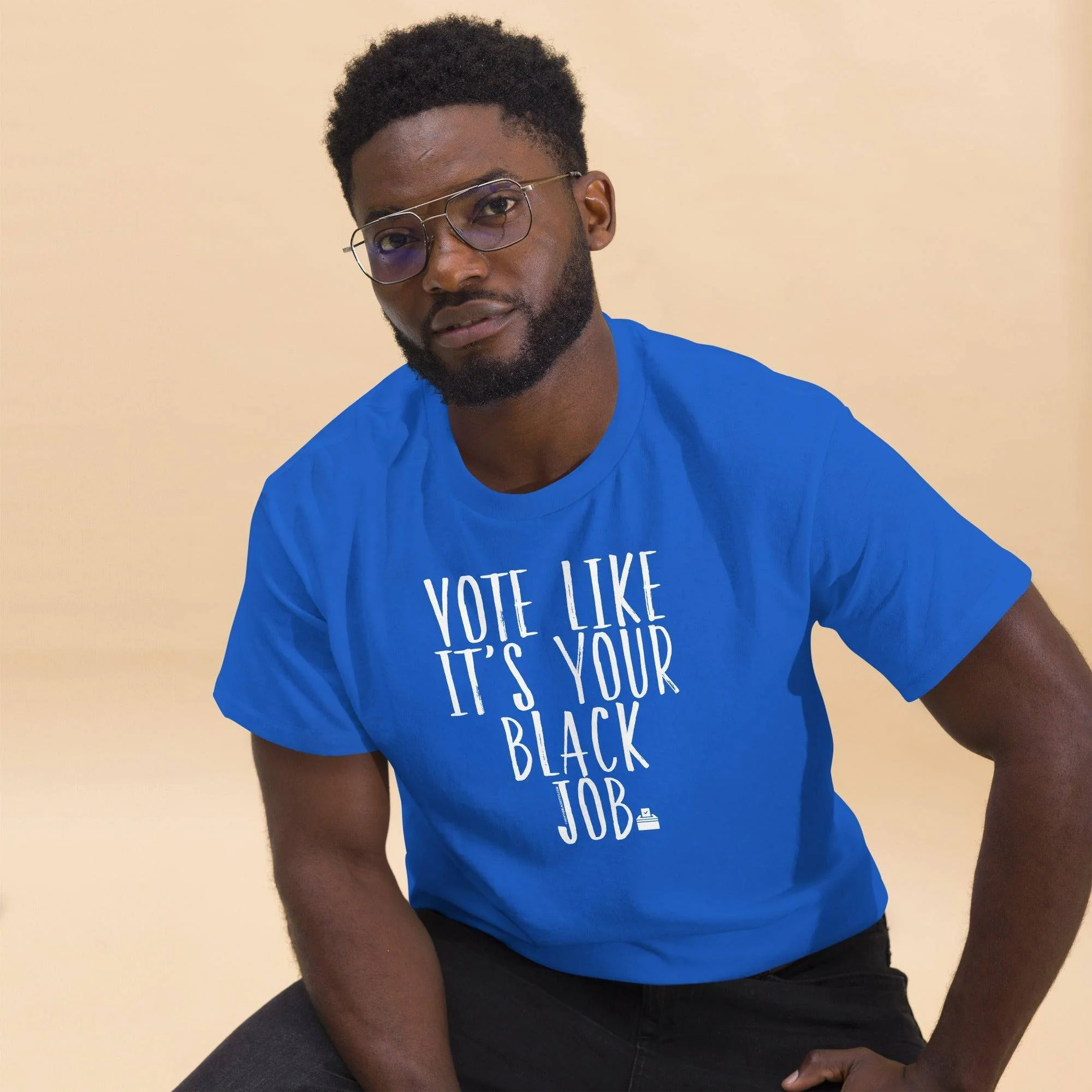Vote Like It's Your Black Job T Shirt - Image 2
