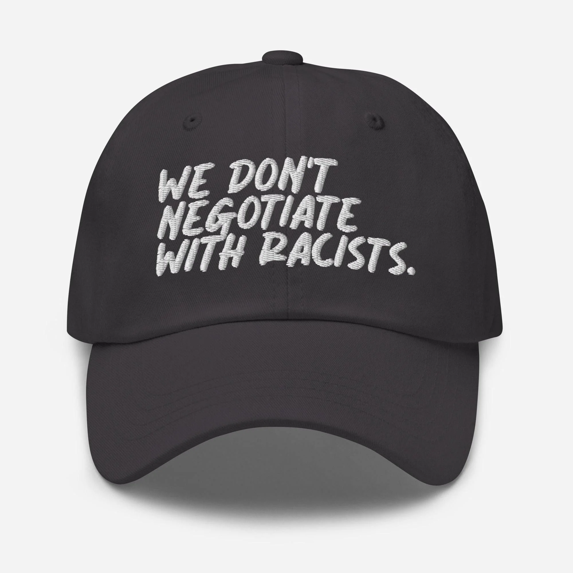 We Don't Negotiate With Racists Baseball Cap - Image 10